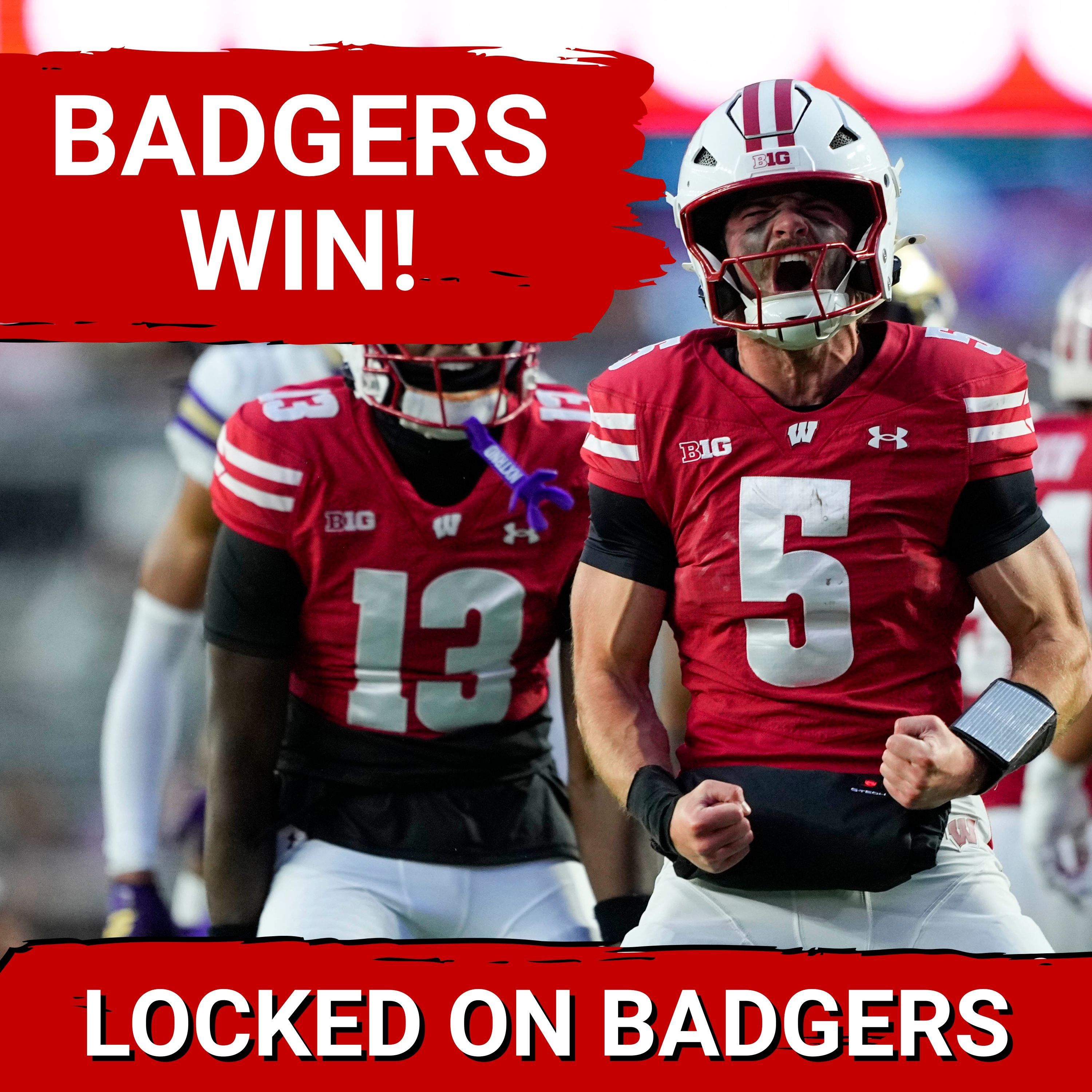BADGERS WIN!!!! ON WISCONSIN AS BUCKY BEATS WASHINGTON!!!