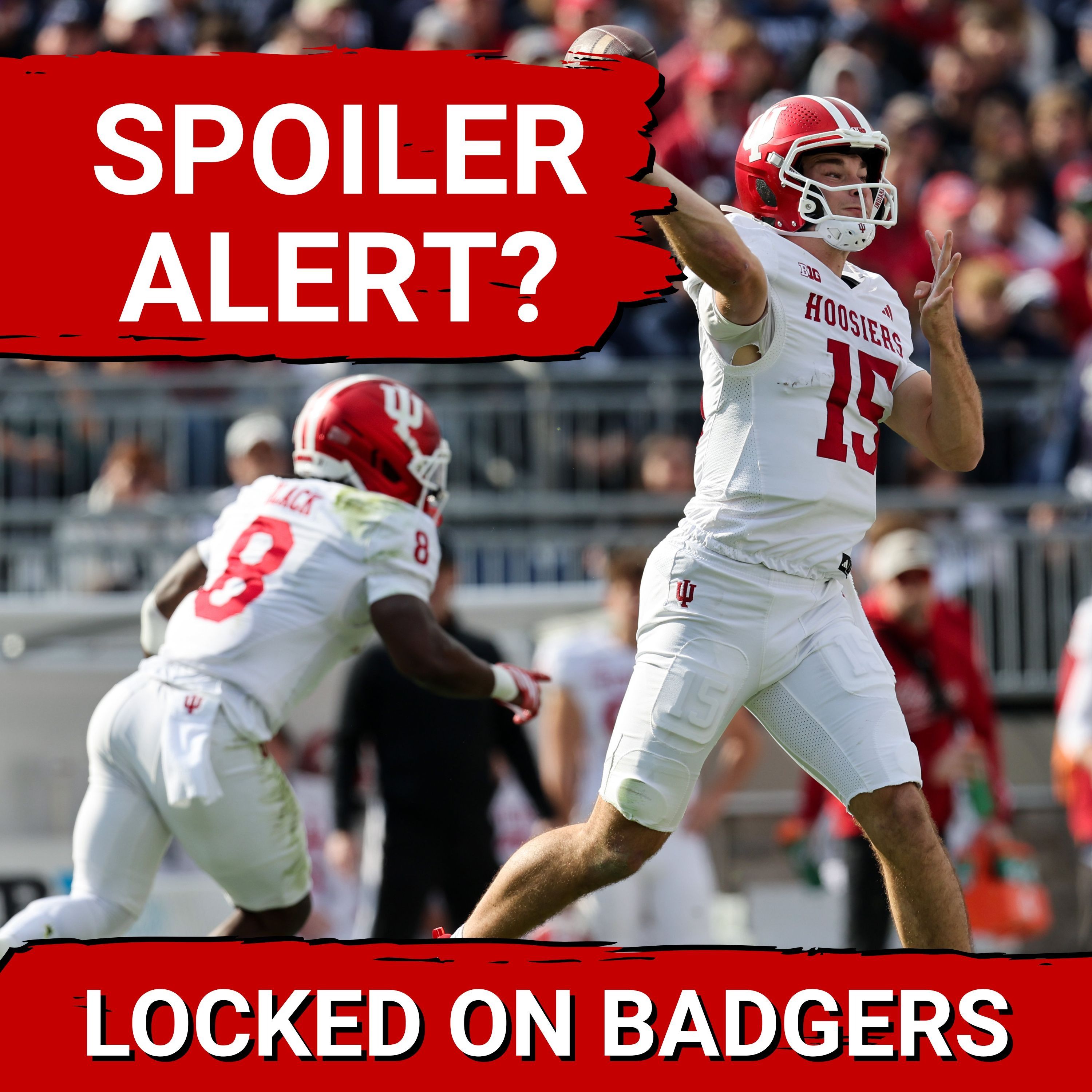 SHOWDOWN: Indiana's UNDEFEATED Season Faces UW's REVENGE Mission | Can Badgers Pull Upset? SHOWDOWN: Indiana's UNDEFEATED Season Faces UW's REVENGE Mission | Can Badgers Pull Upset?