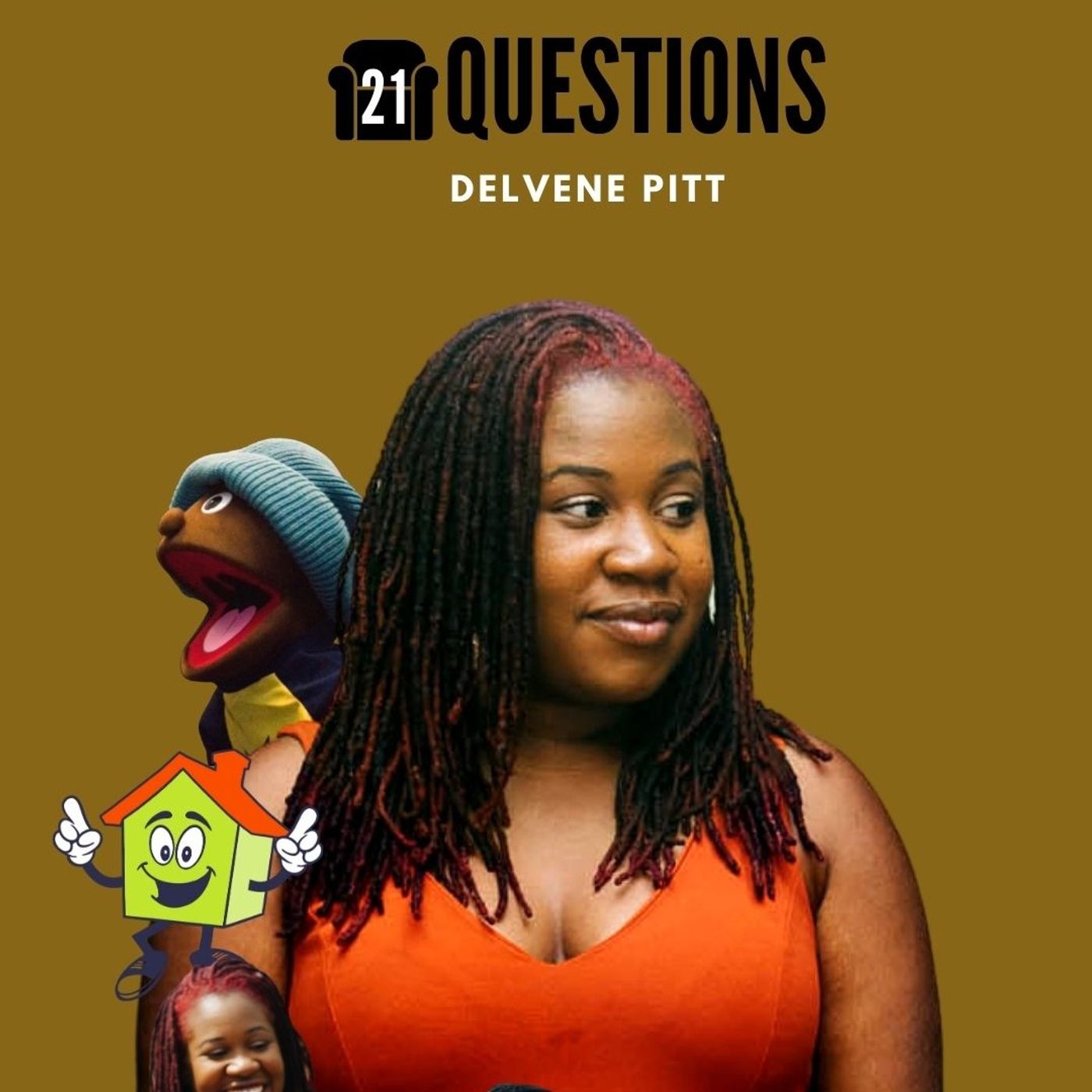 21 QUESTIONS with Delvene 'Del Del' Pitt
