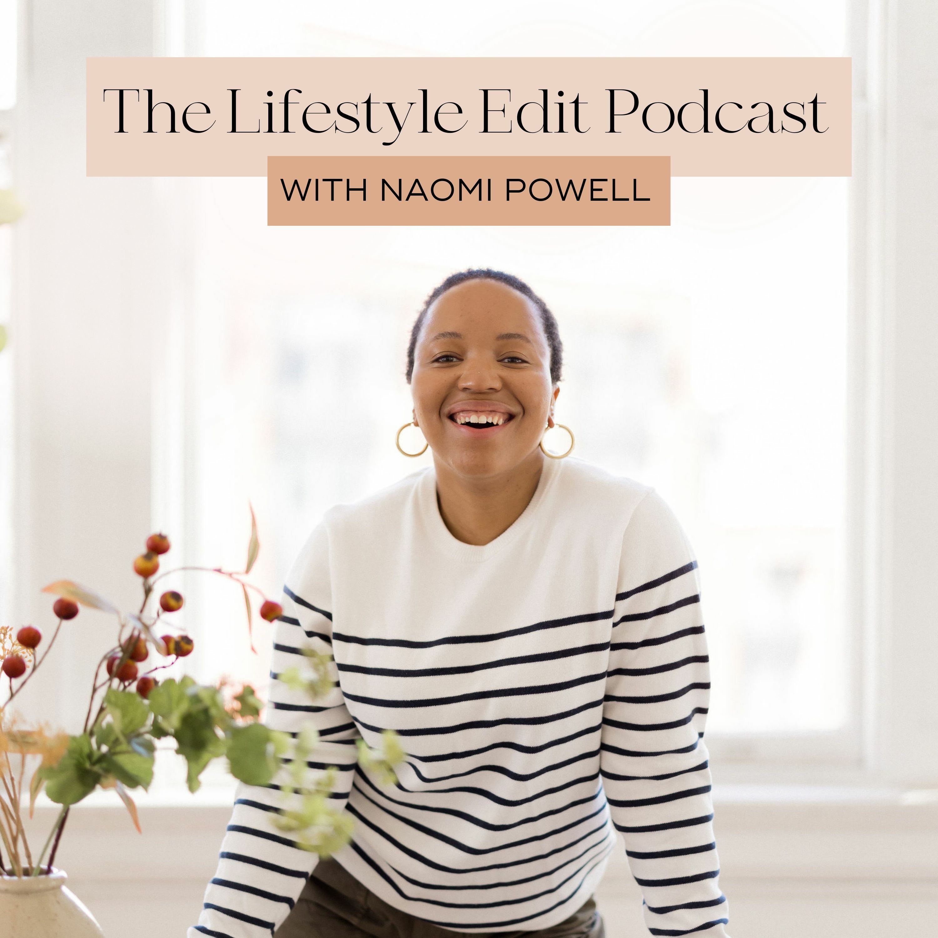 The Lifestyle Edit Podcast