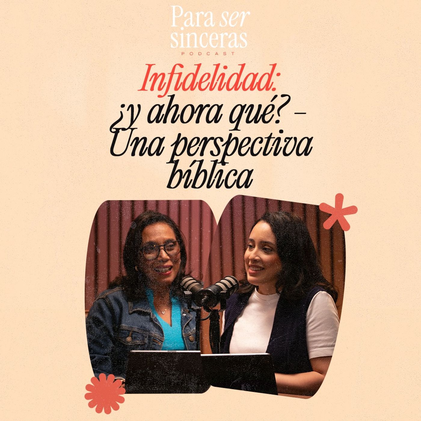 Infidelidad: ¿y ahora qué? - Una perspectiva bíblica