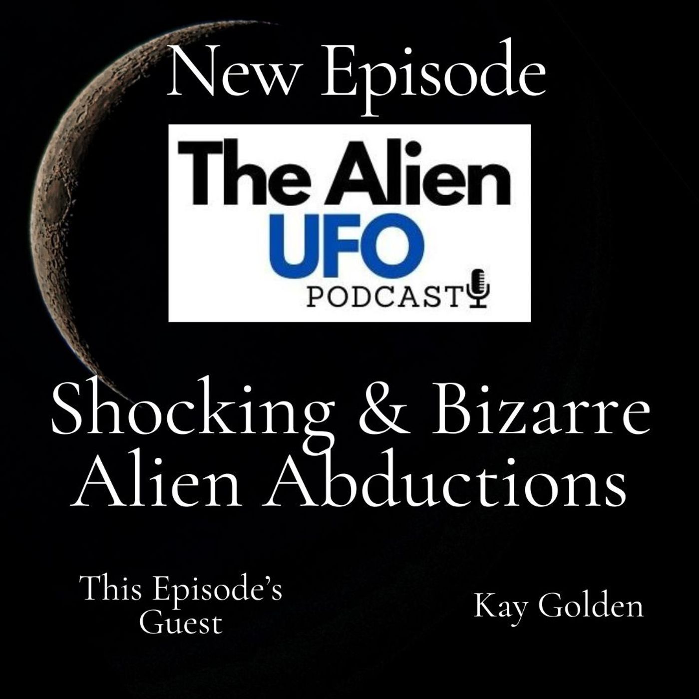 Shocking Alien Abductions Shocking Alien Abductions