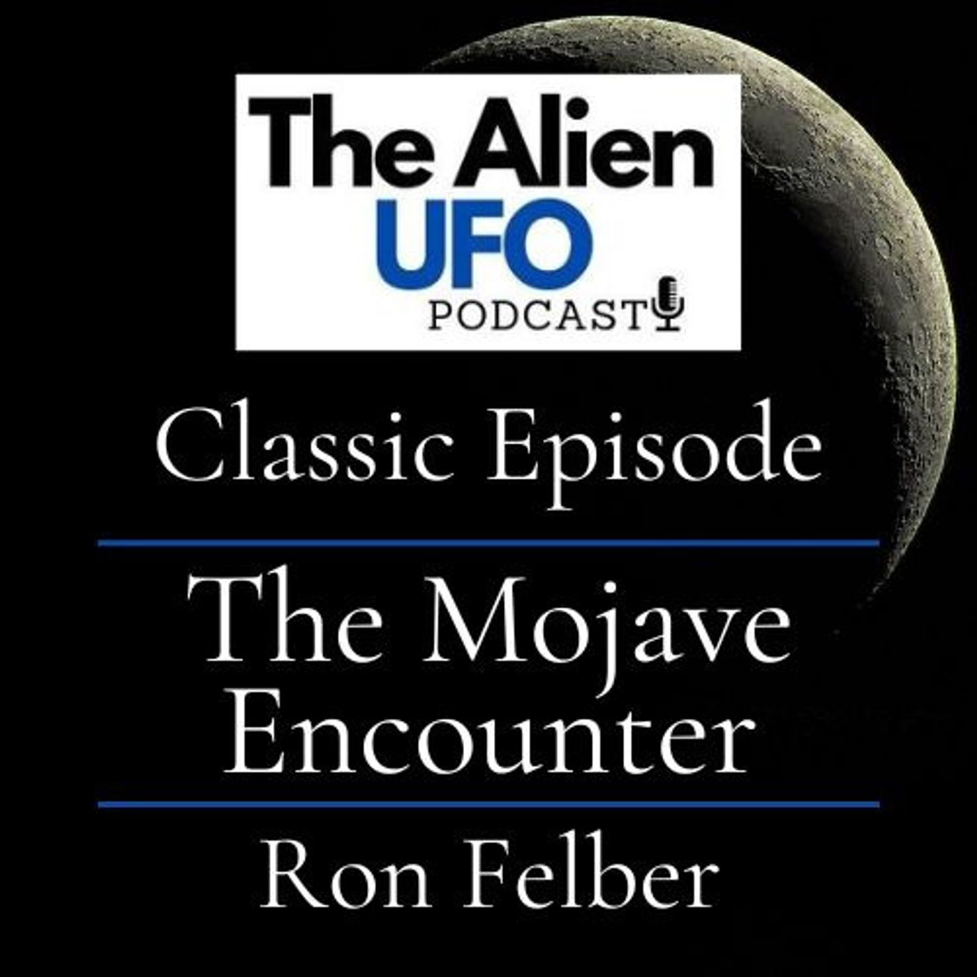 The Mojave Encounter