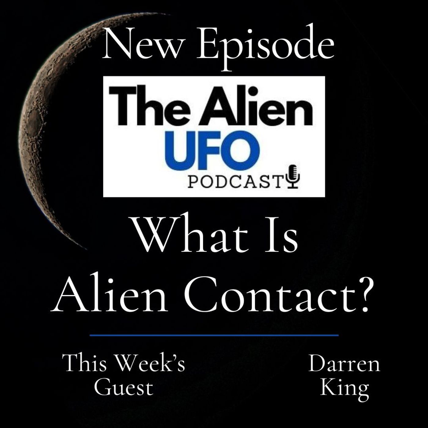 Alien Contact and High Strangeness