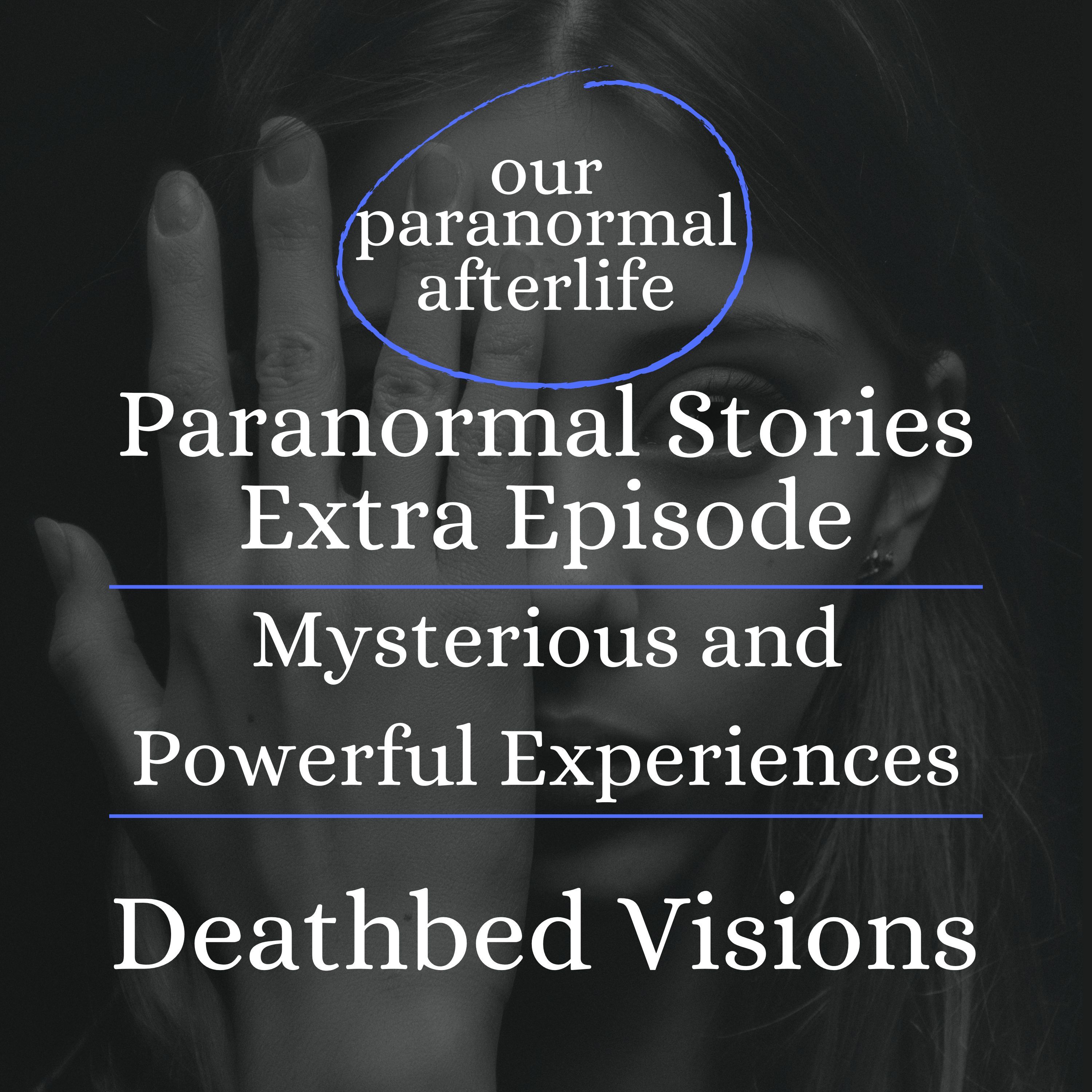 Death Bed Visions Death Bed Visions