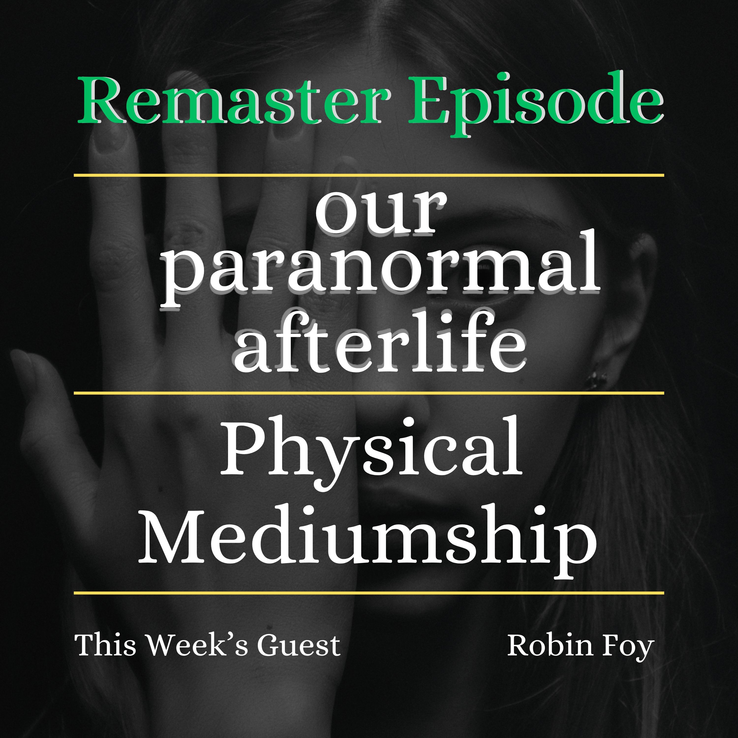 Physical Mediumship Physical Mediumship