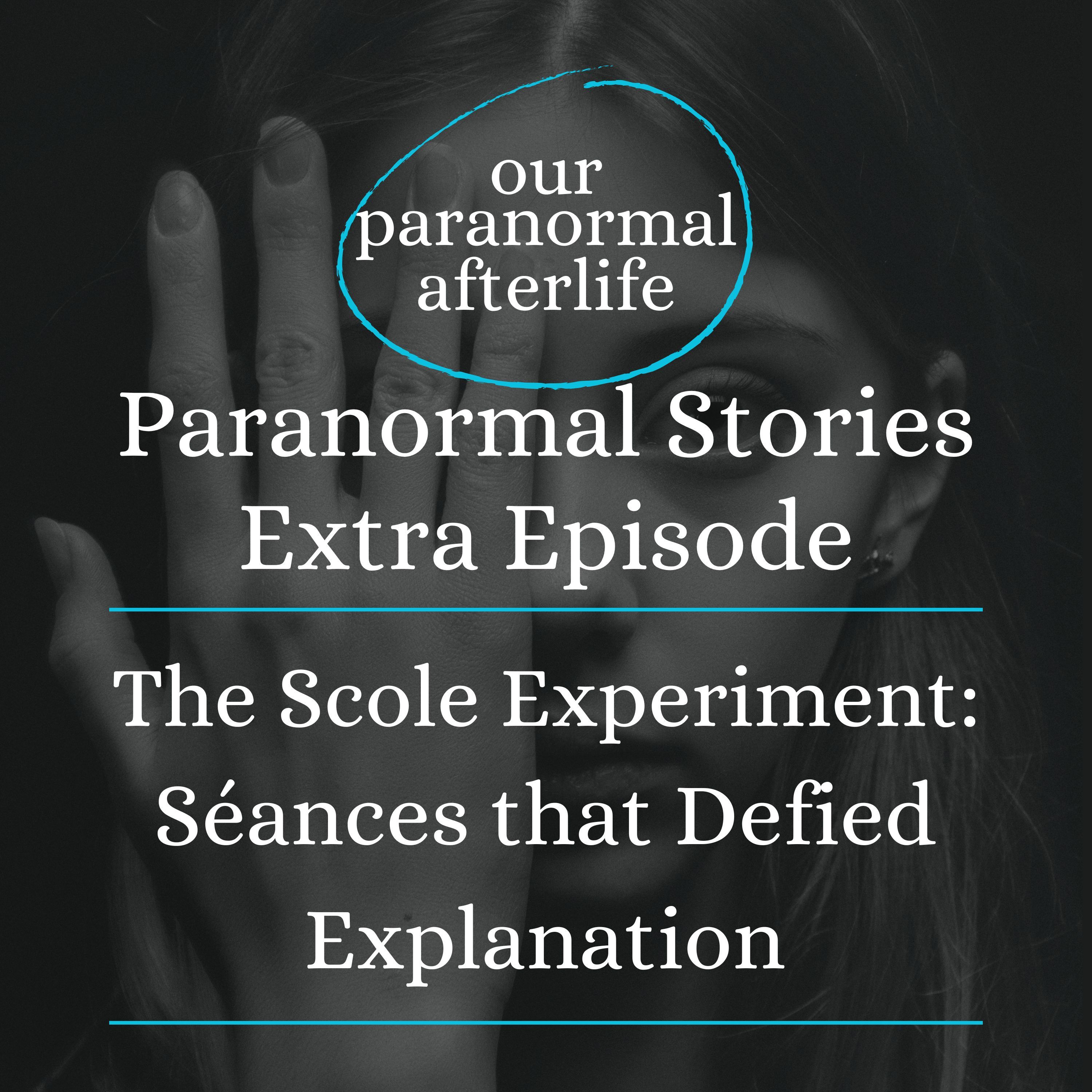 Scole: Séances that Defied Explanation Scole: Séances that Defied Explanation