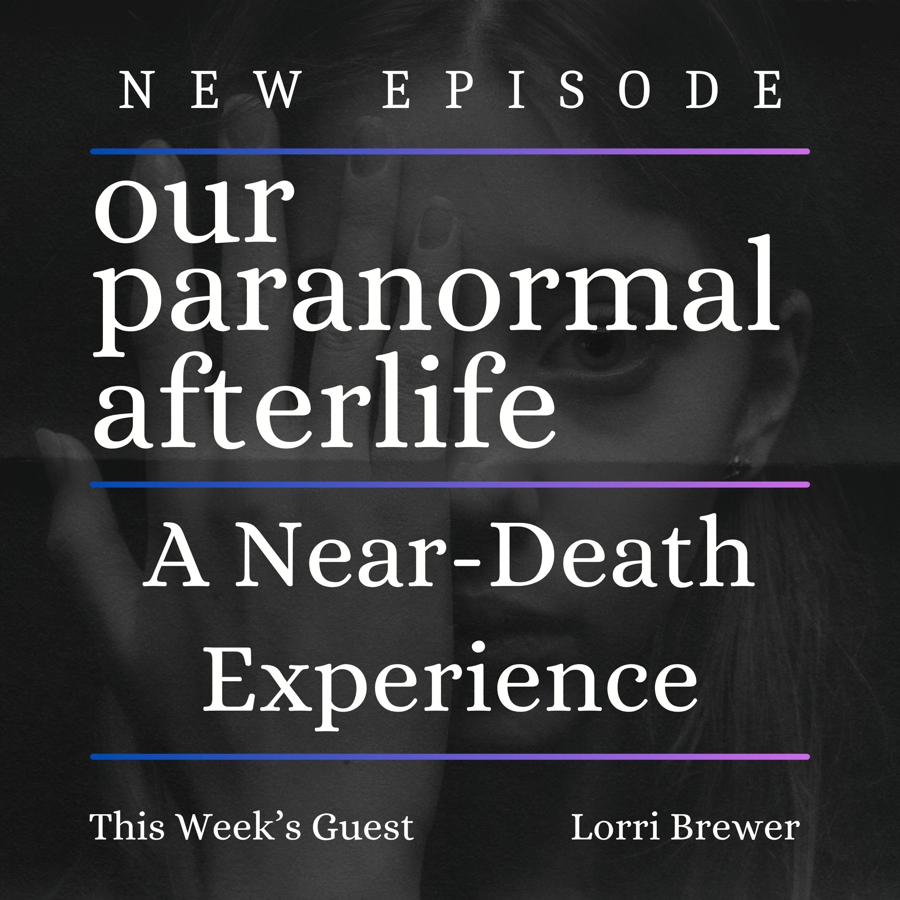 Near-Death Experience