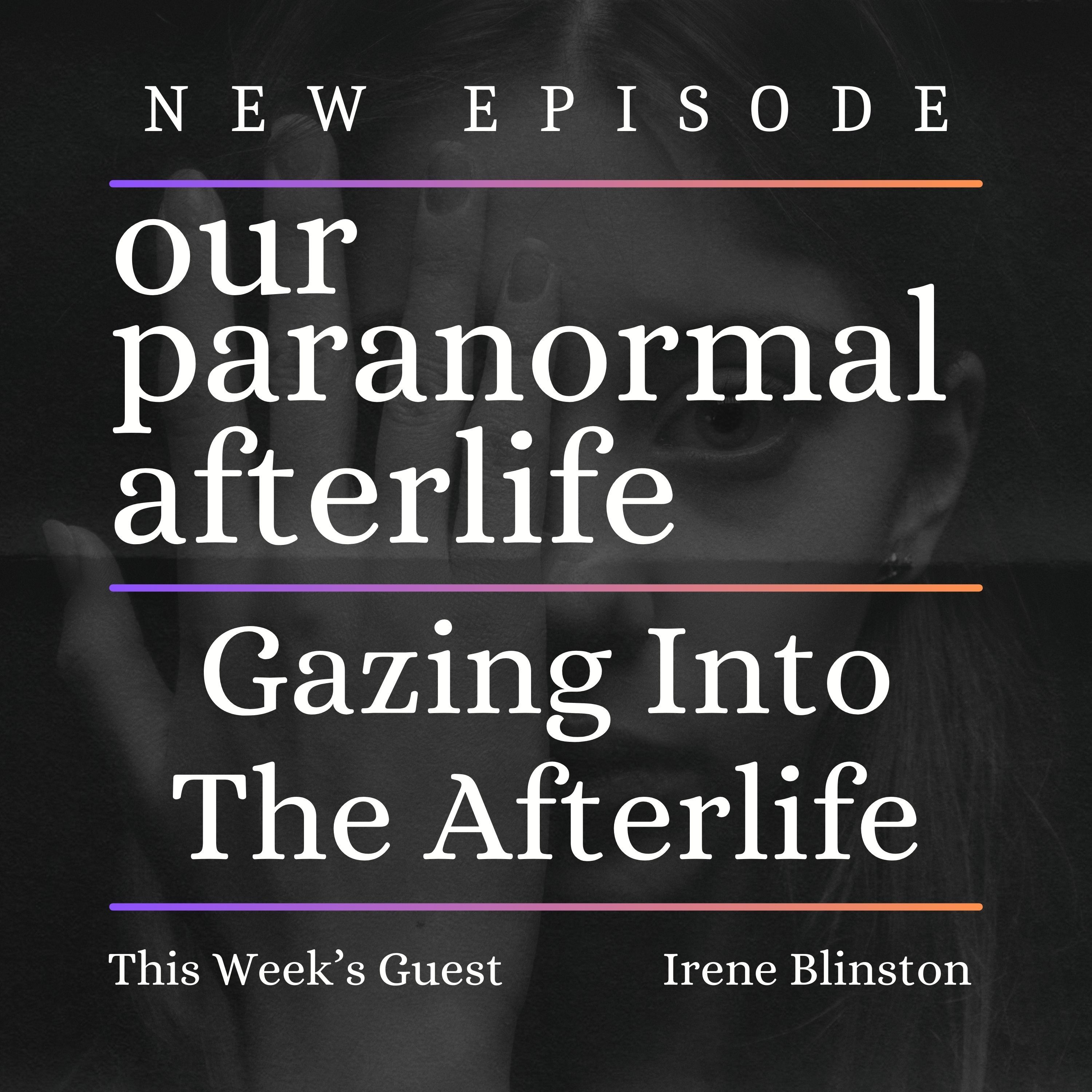 Gazing into the Afterlife: The Psychomanteum