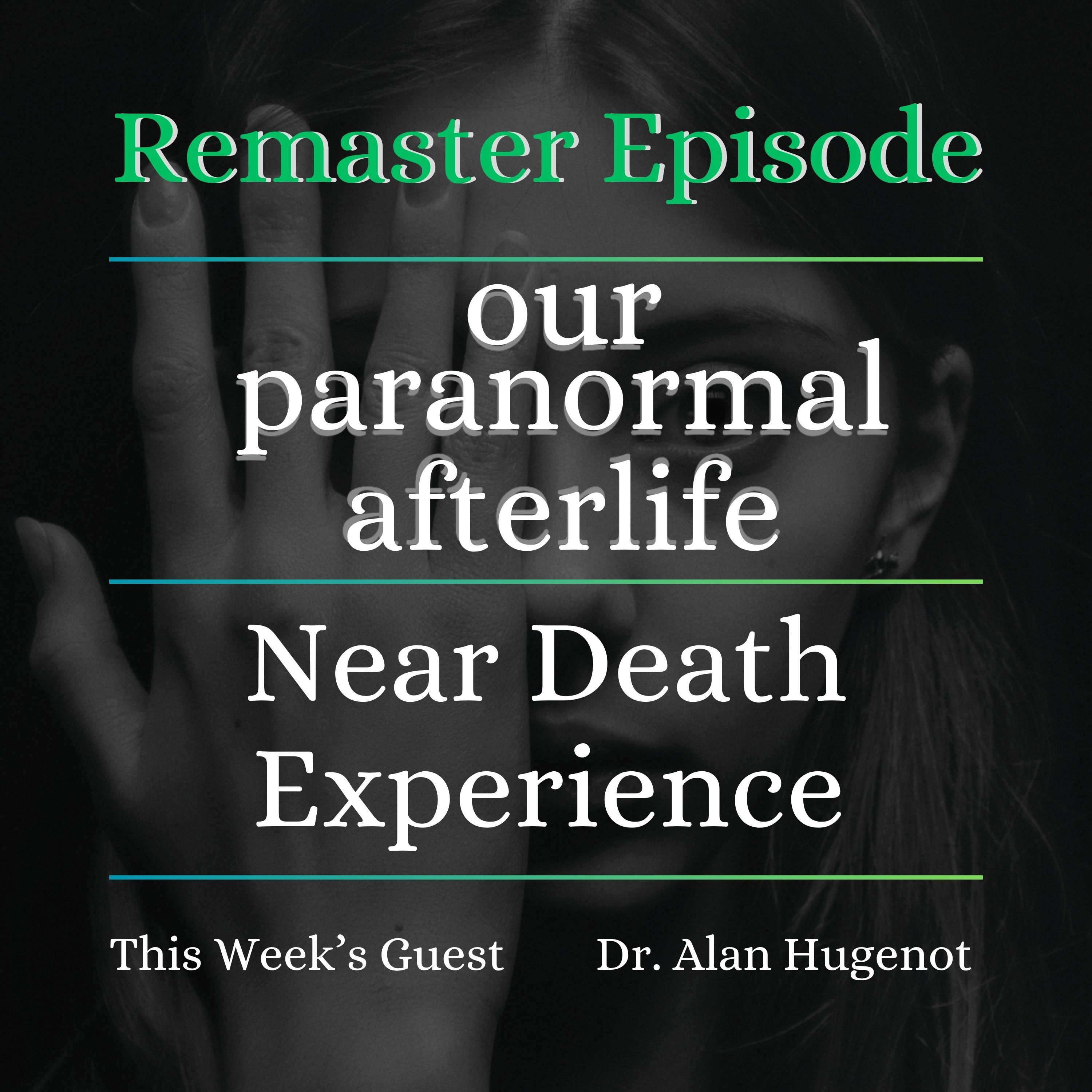 Near Death Experience Near Death Experience