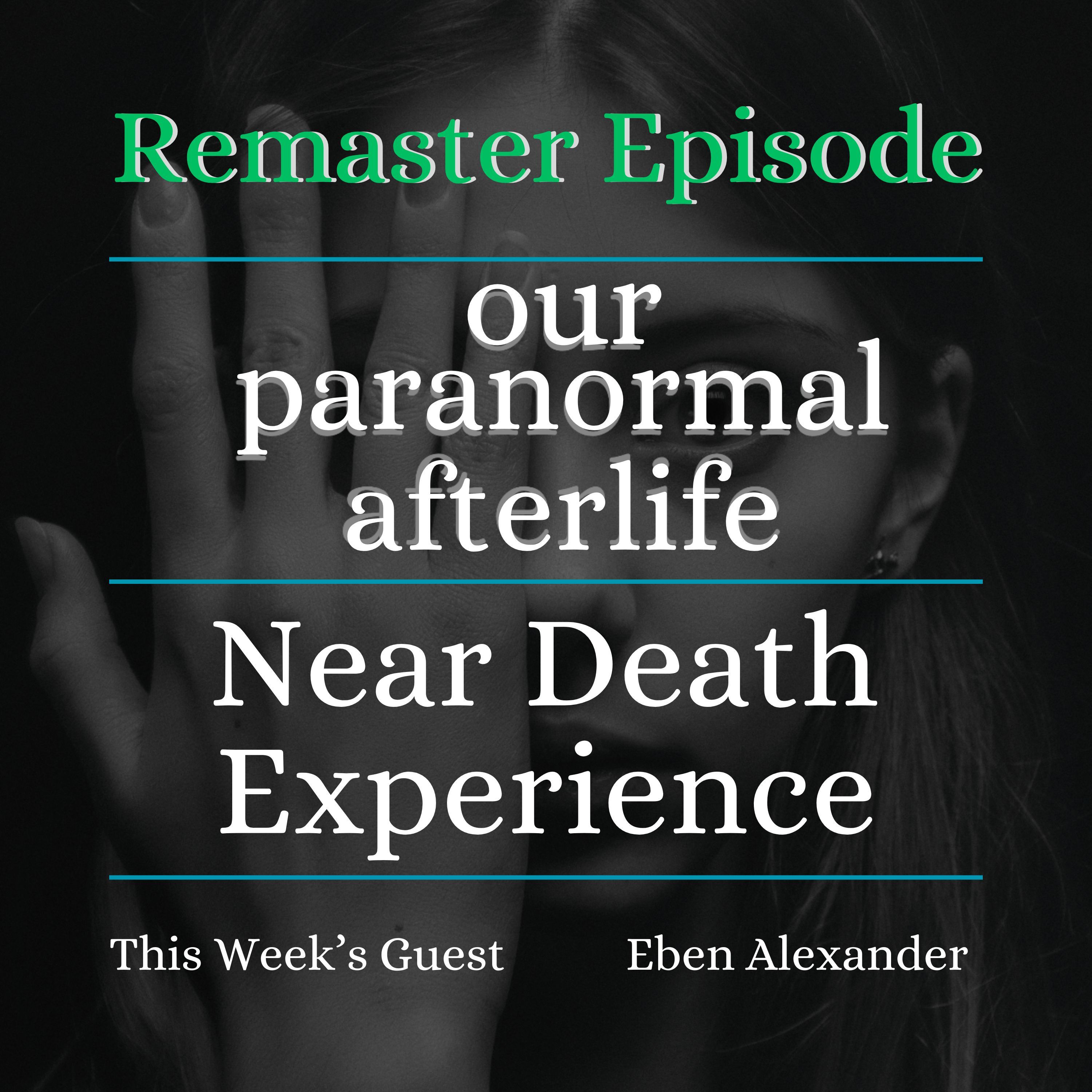 Near Death Experiences