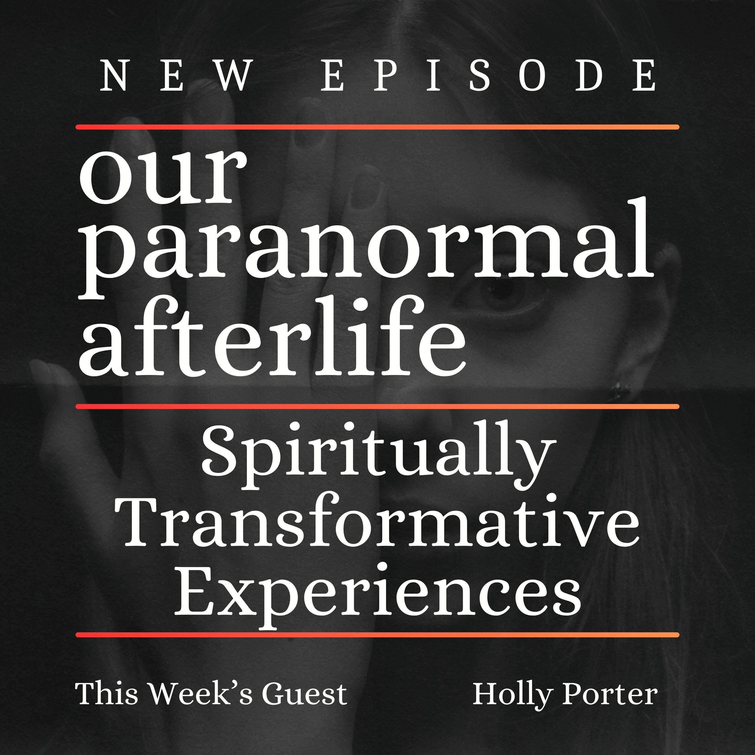 Spiritually Transformative Experiences