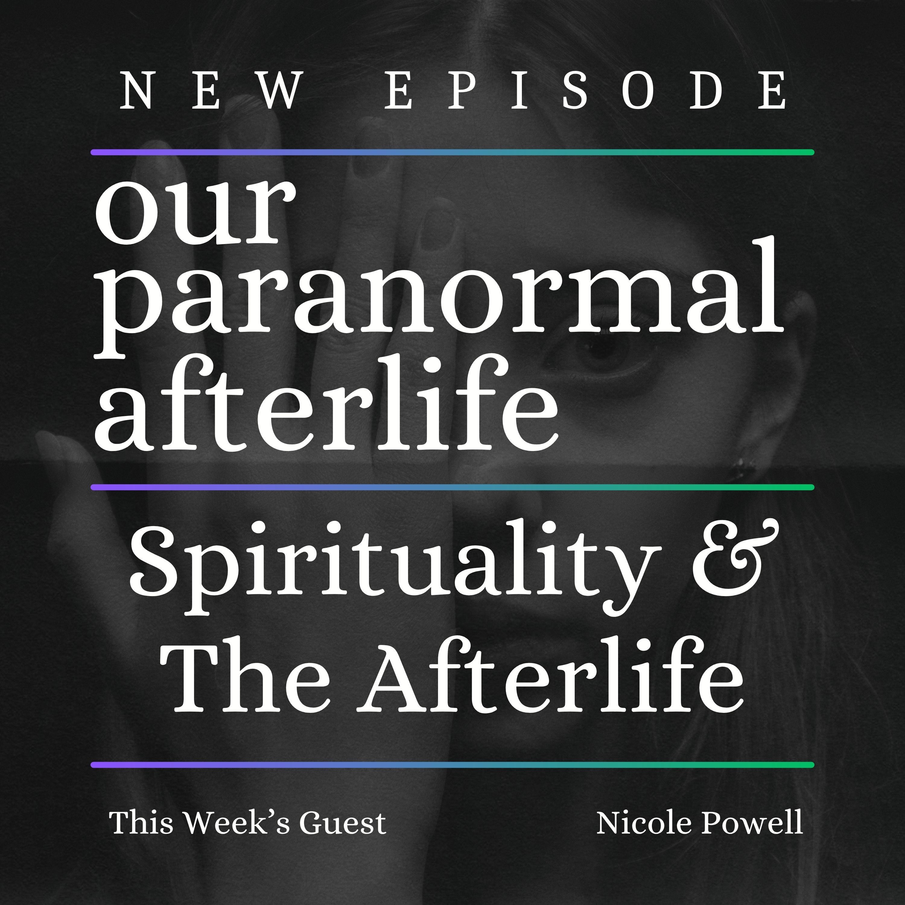 Spirituality and the Afterlife