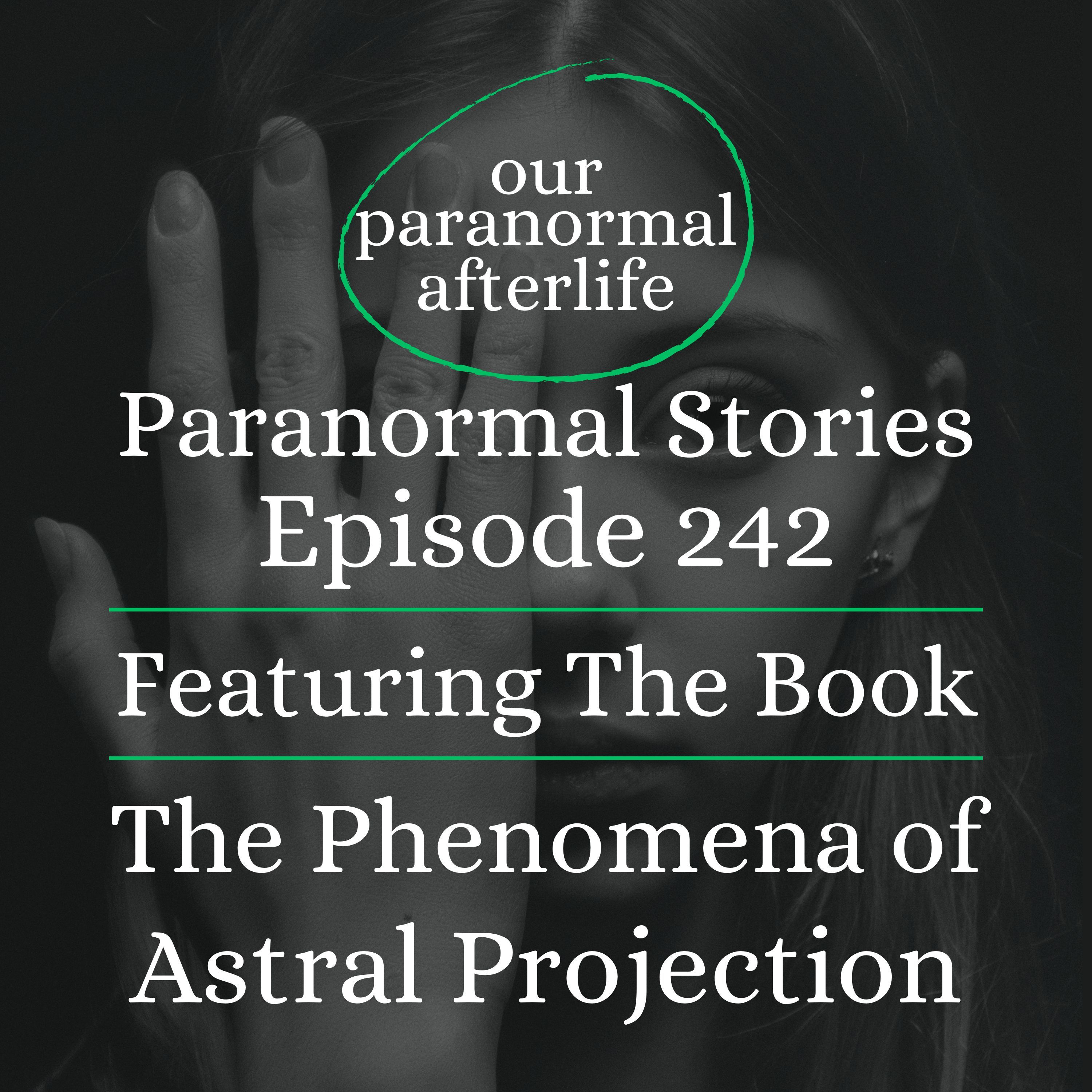 The Phenomena of Astral Projection