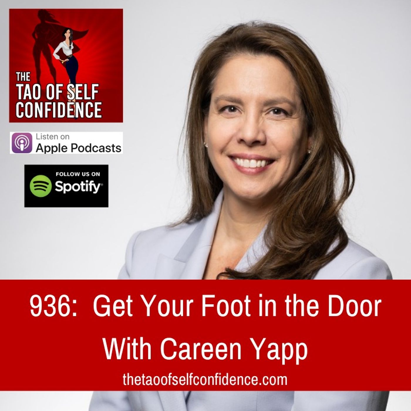 936:  Get Your Foot in the Door With Careen Yapp
