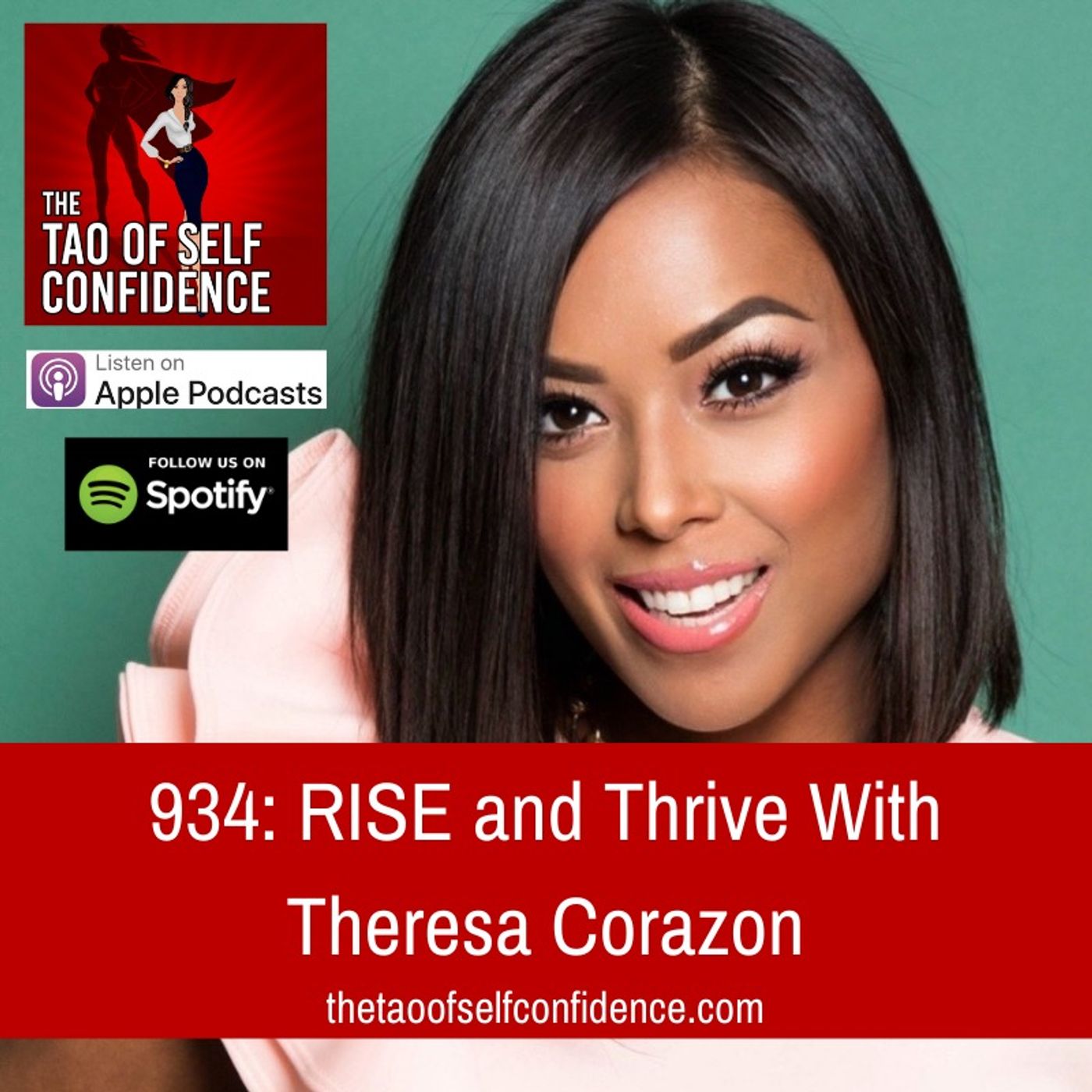 934:  RISE and Thrive With Theresa Corazon