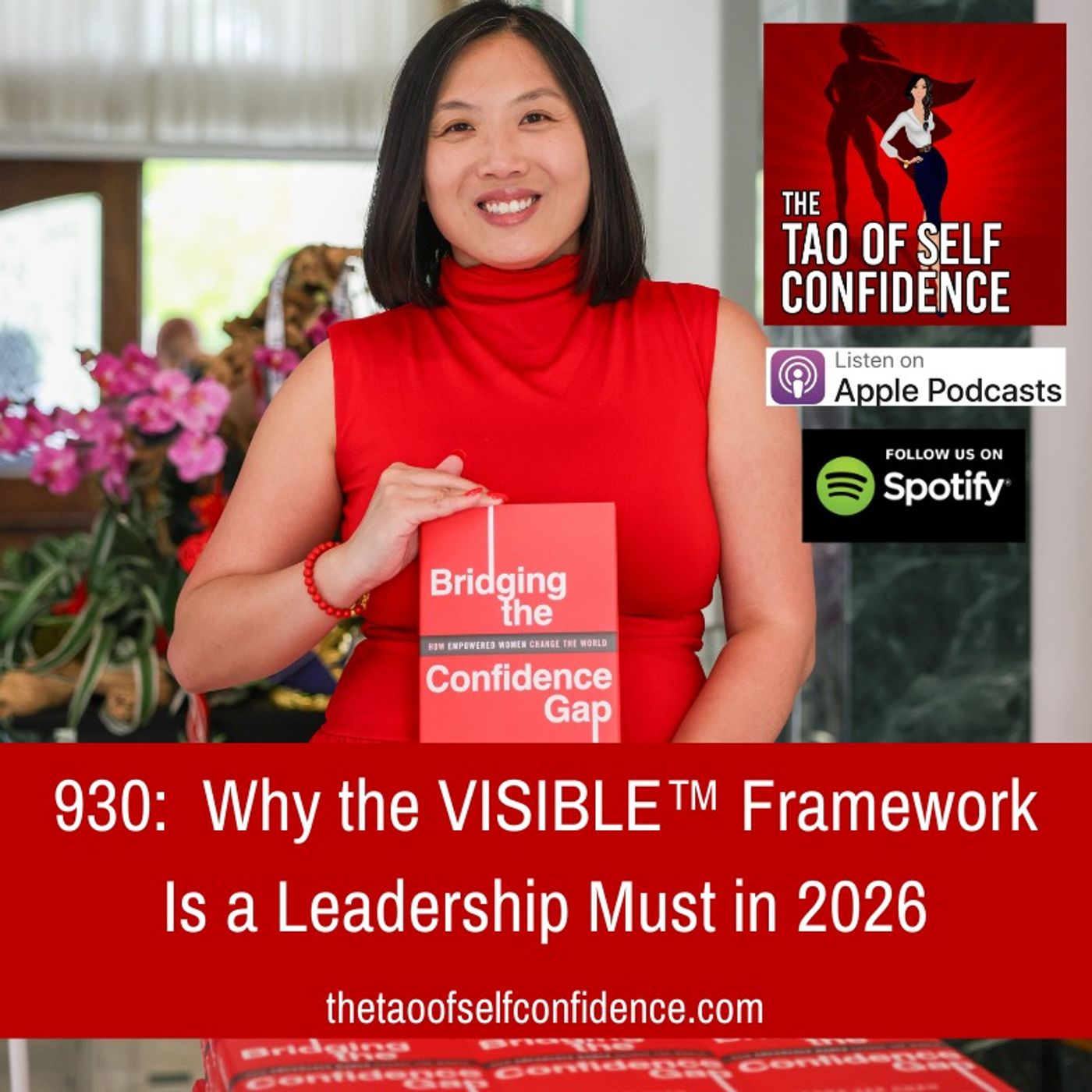 930: Why the VISIBLE™ Framework Is a Leadership Must in 2026 930: Why the VISIBLE™ Framework Is a Leadership Must in 2026