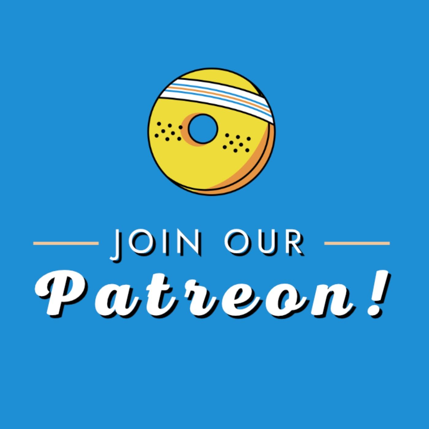 BIG NEWS: Join our Patreon! episode artwork
