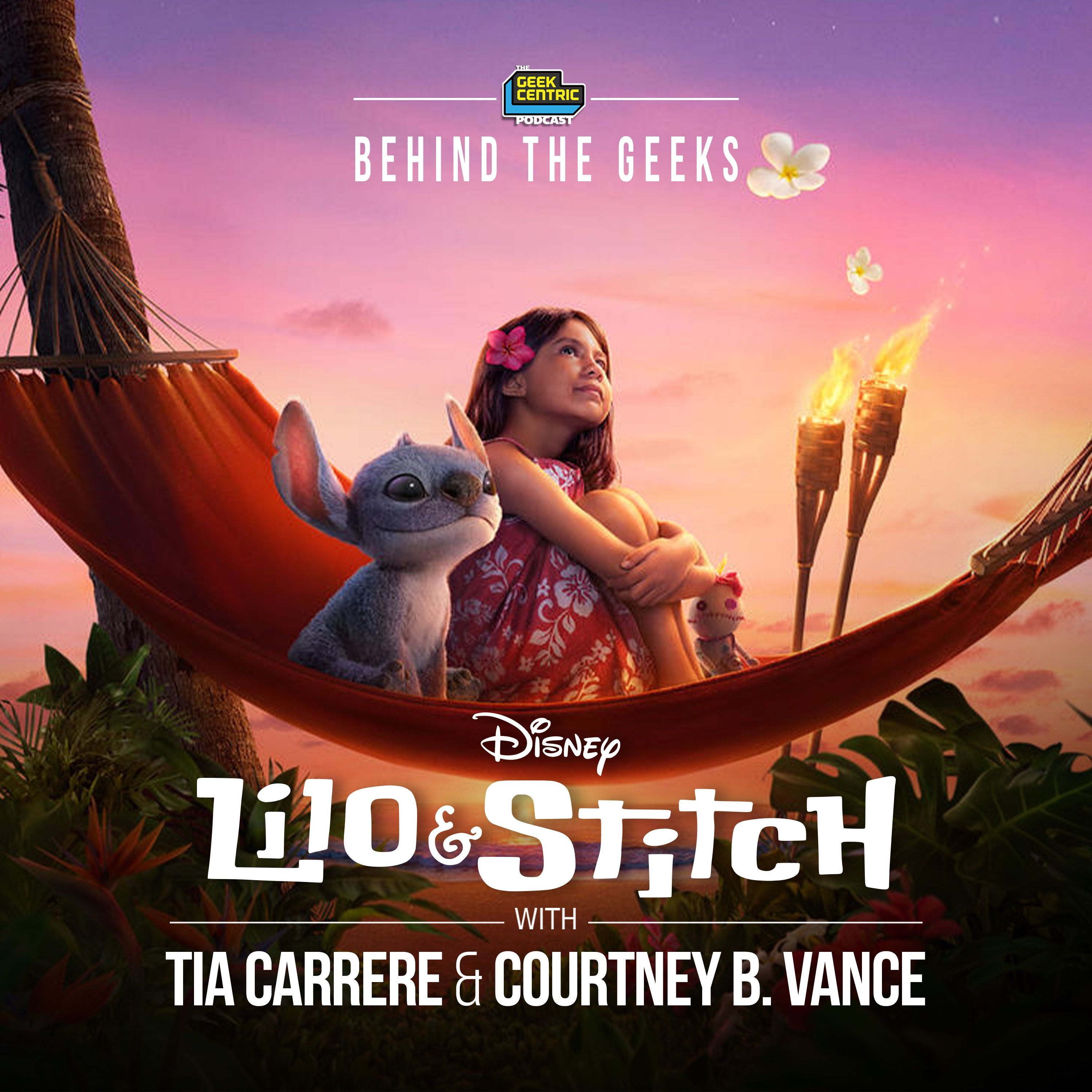 Behind The Geeks | Tia Carrere & Courtney B. Vance Reflect on Family, Culture & Lilo & Stitch episode artwork