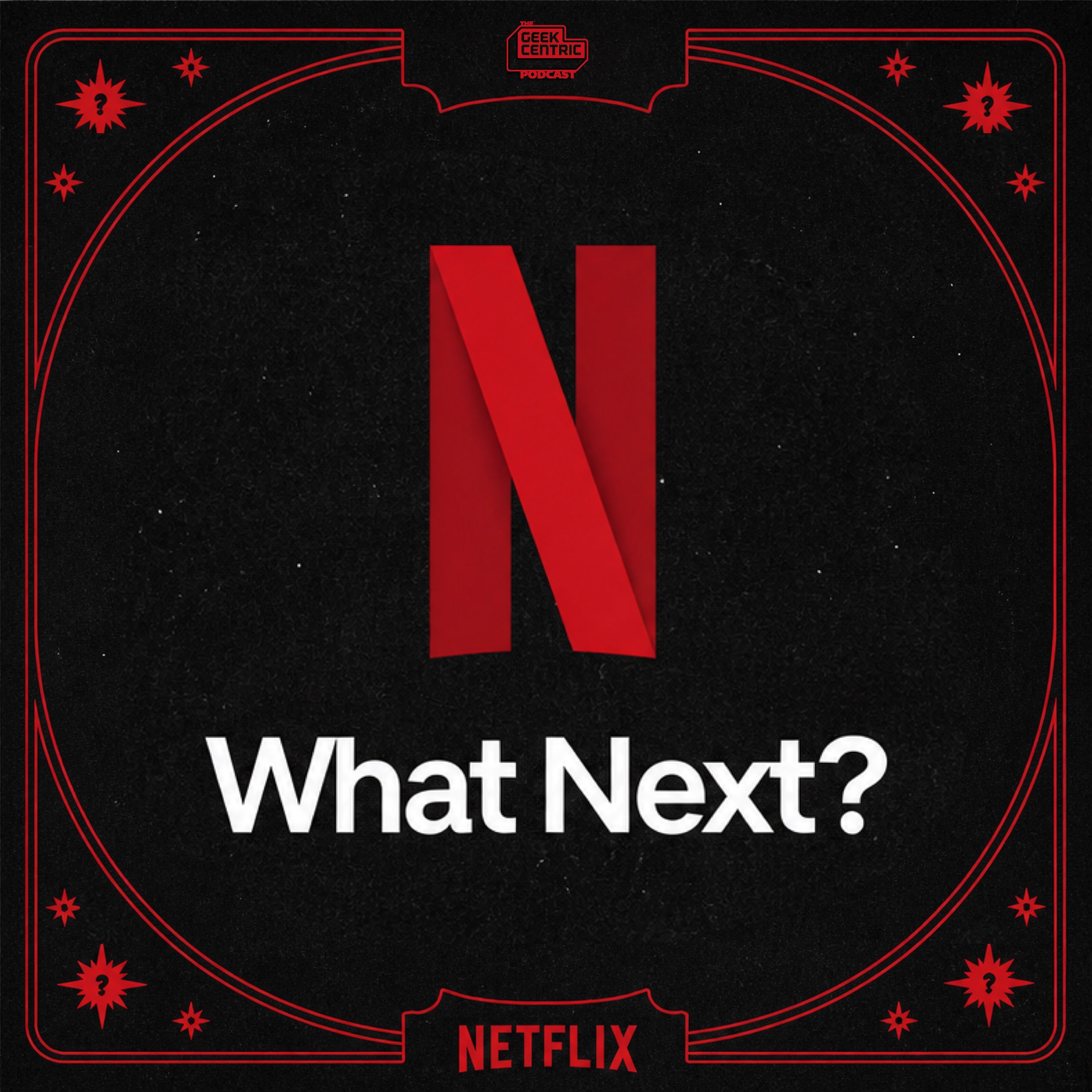 This Week In Geek | Next On Netflix 2025 Recap 02.03.2025 episode artwork