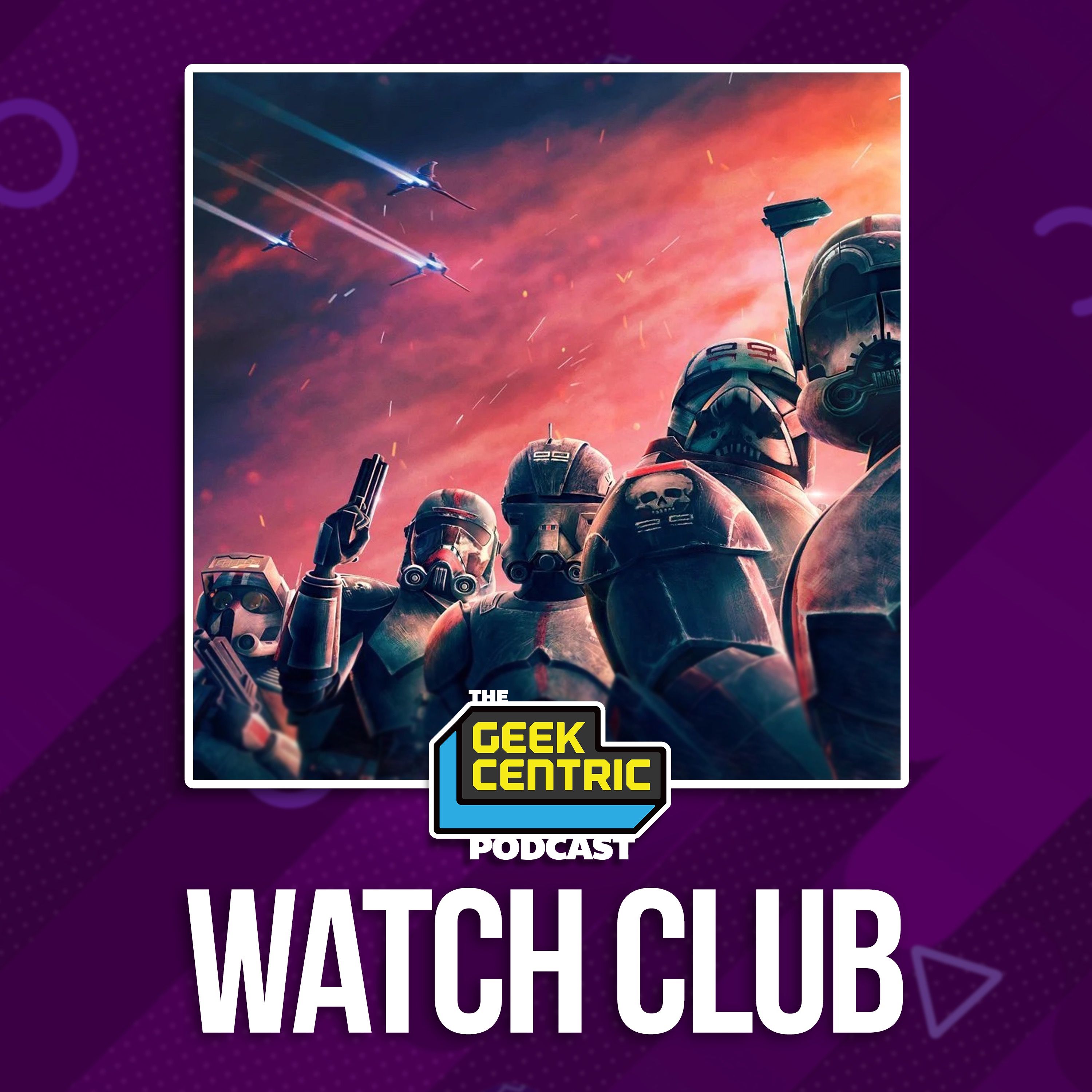 Watch Club | STAR WARS: The Bad Batch S3 Ep 15 