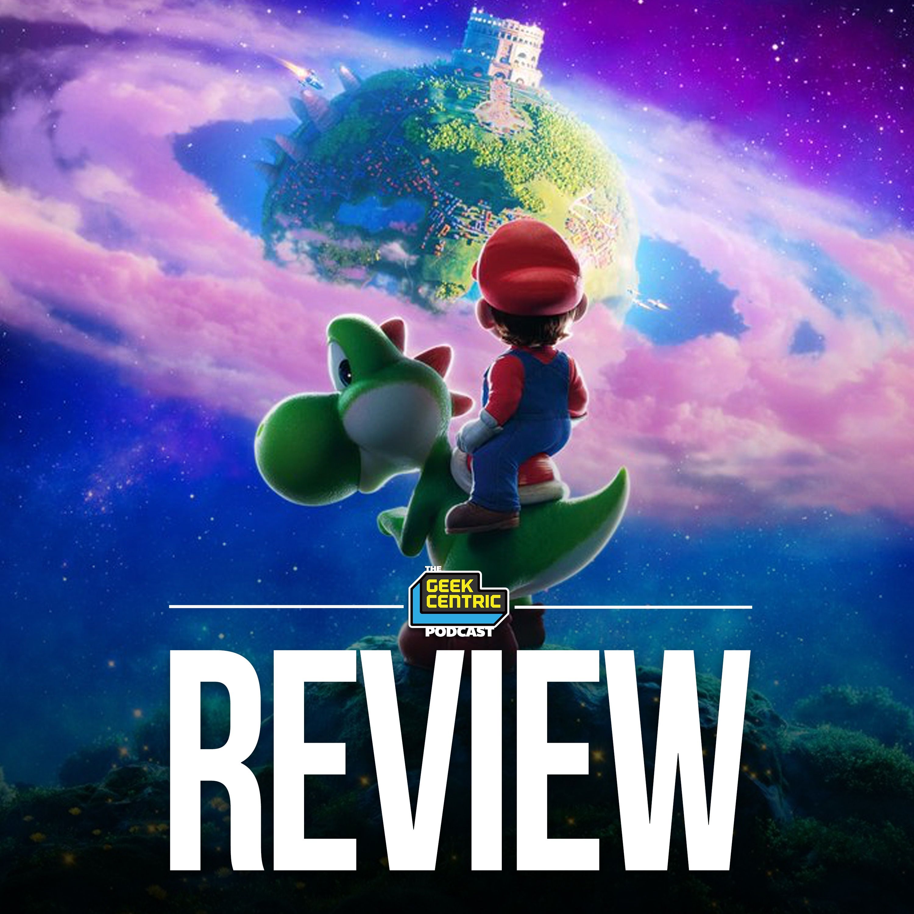 Review | The Super Mario Galaxy Movie (Spoiler-Free) episode artwork