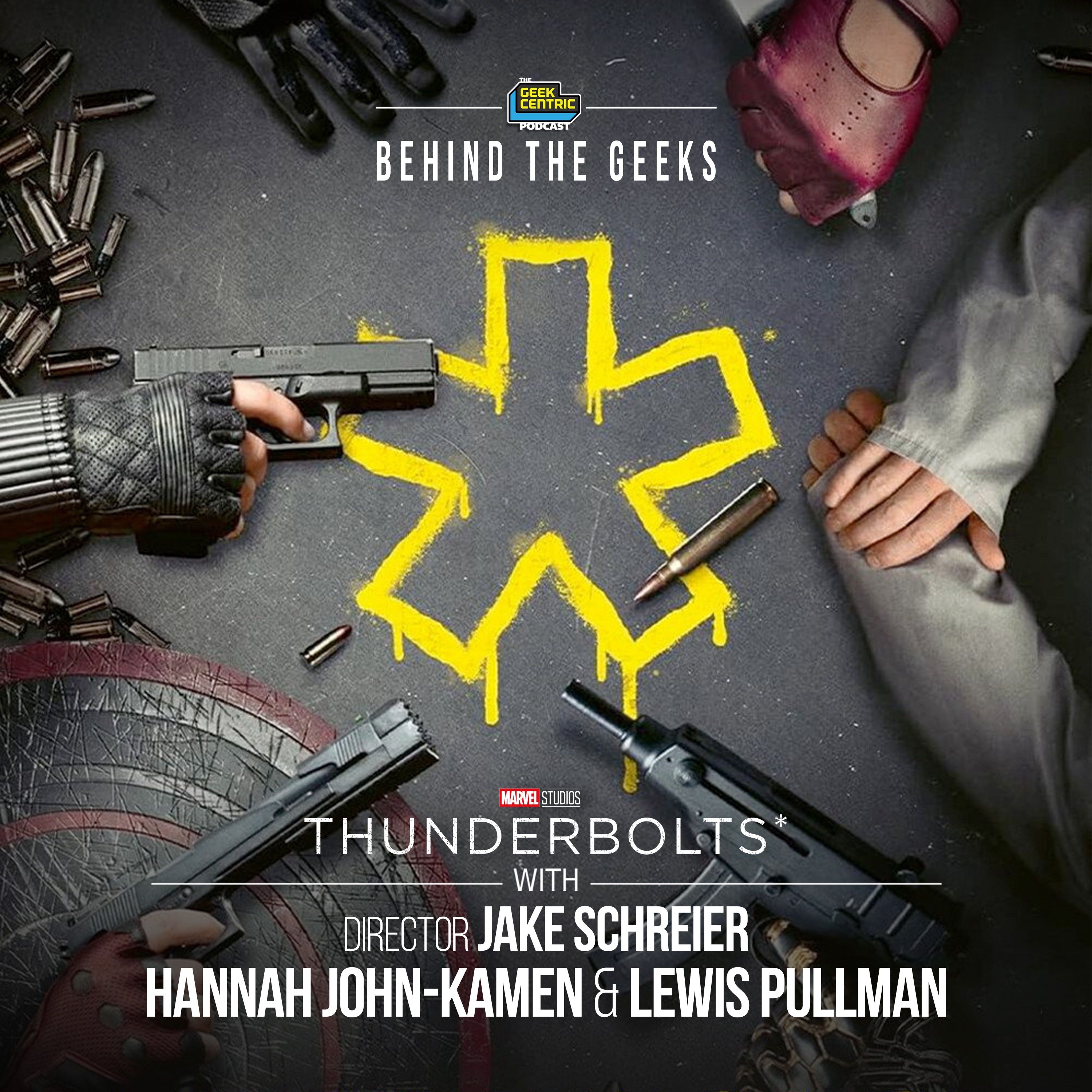 Behind The Geeks | Inside Marvel Studios' THUNDERBOLTS* with Director Jake Schreier and Stars Hannah John-Kamen & Lewis Pullman episode artwork