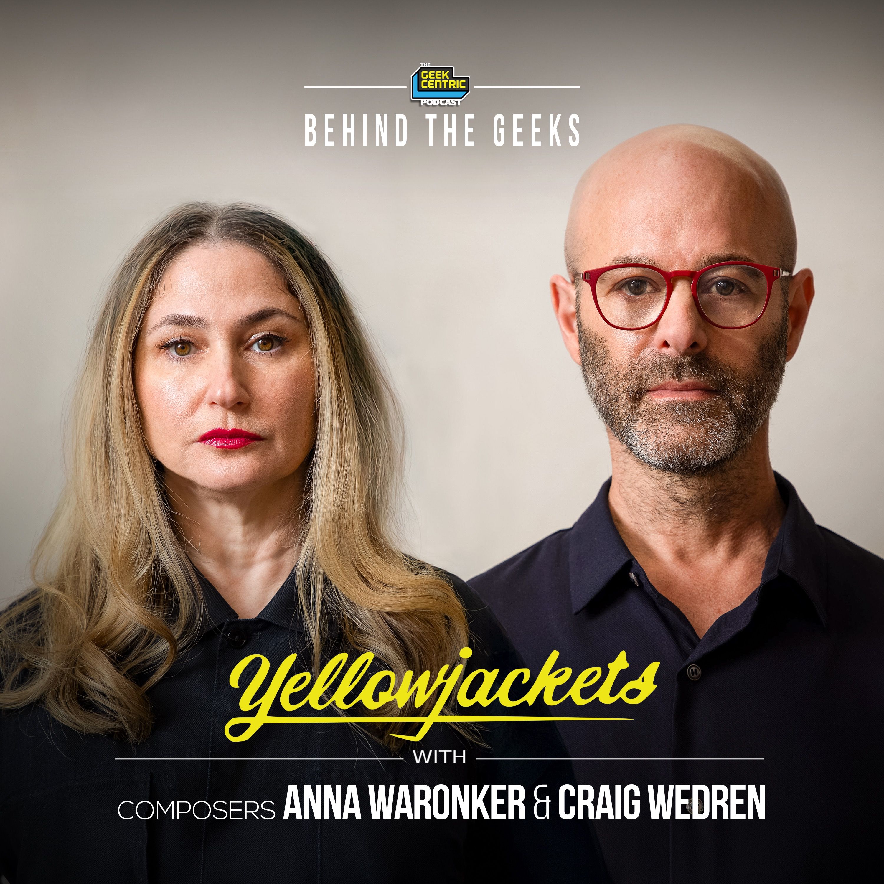 Behind The Geeks | Our Conversation with Yellowjackets composers Anna Waronker and Craig Wedren episode artwork
