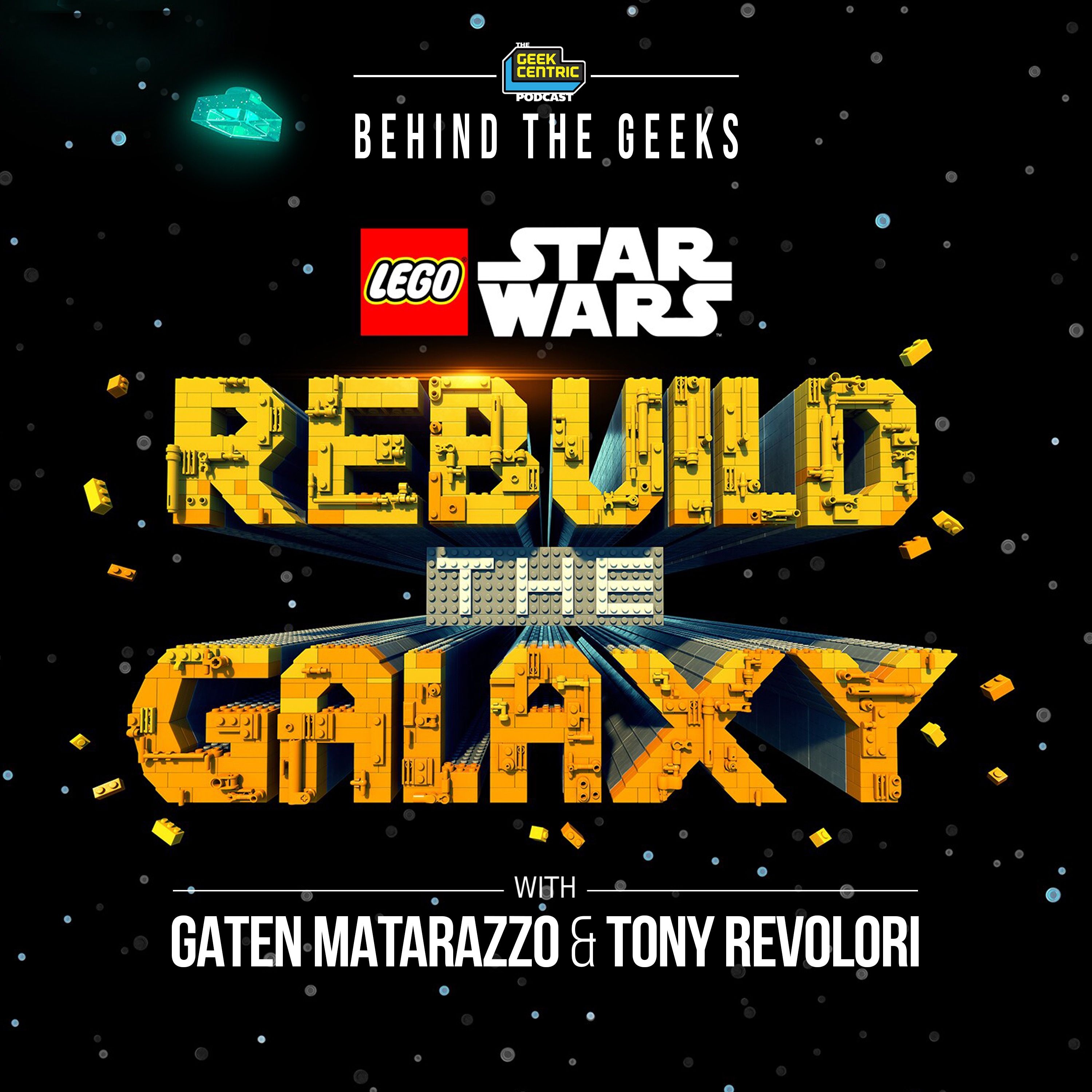 Behind The Geeks | Gaten Matarazzo & Tony Revolori Talk LEGO, Star Wars & Rebuilding the Galaxy