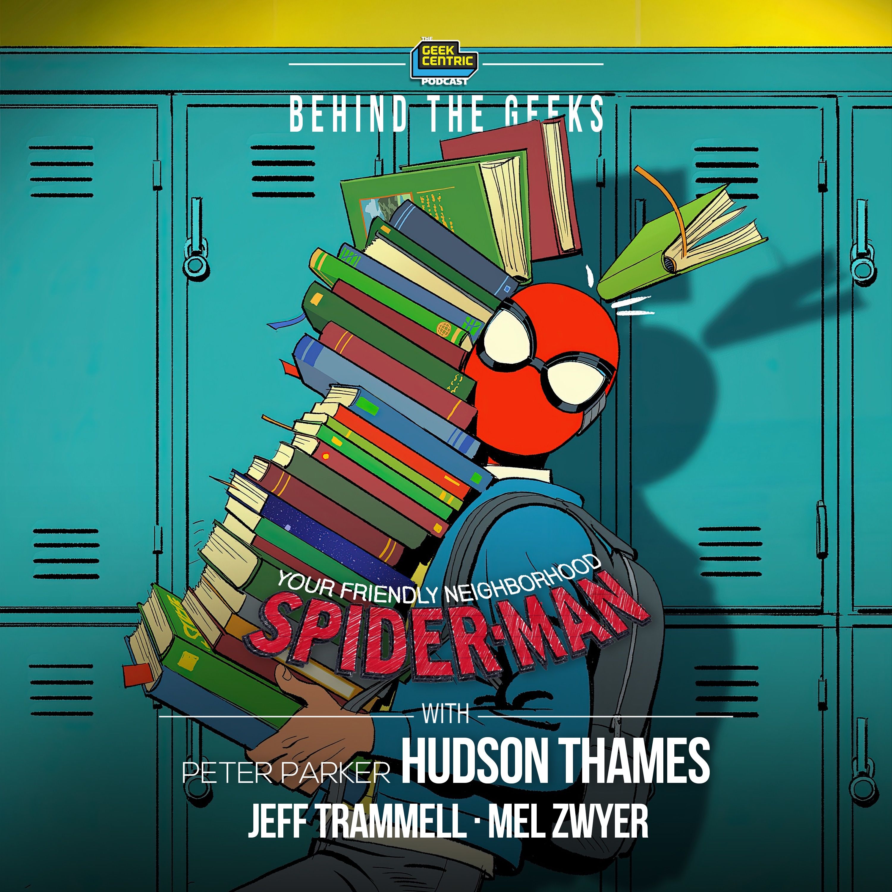 Behind The Geeks | Our Interview with Hudson Thames aka Peter Parker, Showrunner Jeff Trammell & Supervising Director Mel Zwyer of Your Friendly Neighborhood Spider-Man. episode artwork