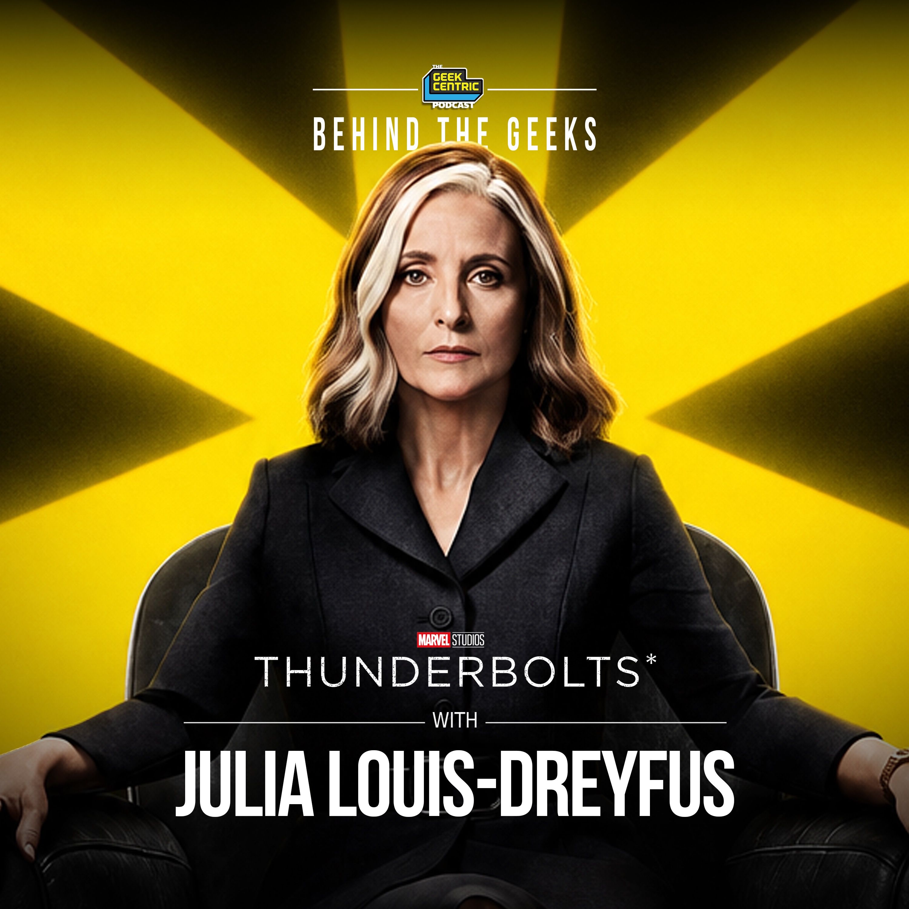 Behind The Geeks | Our Interview with Julia Louis-Dreyfus from Marvel Studios’ THUNDERBOLTS* episode artwork