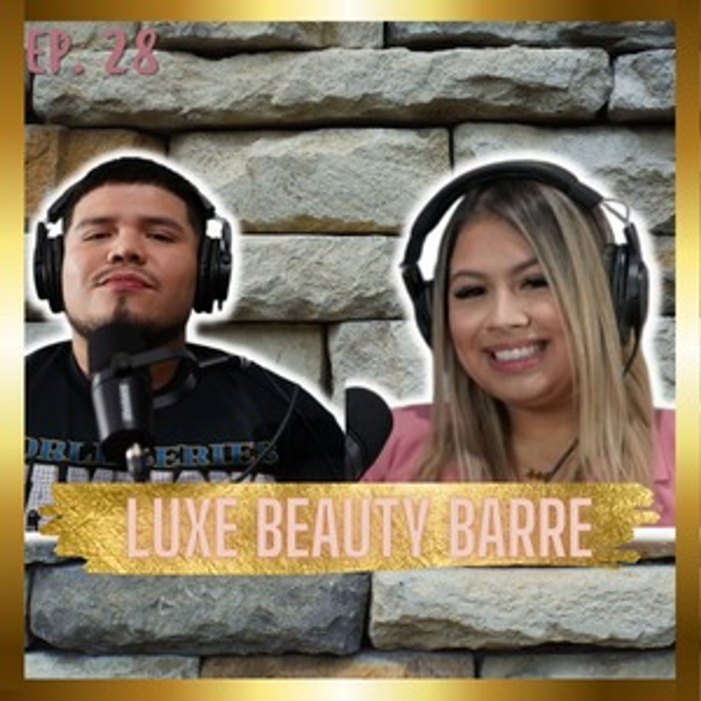 LUXE BEAUTY BARRE ON WOMEN EMPOWERMENT, WOMEN IN BUSINESS, BEAUTY INDUSTRY -GO HARD PODCAST EP.28 episode artwork
