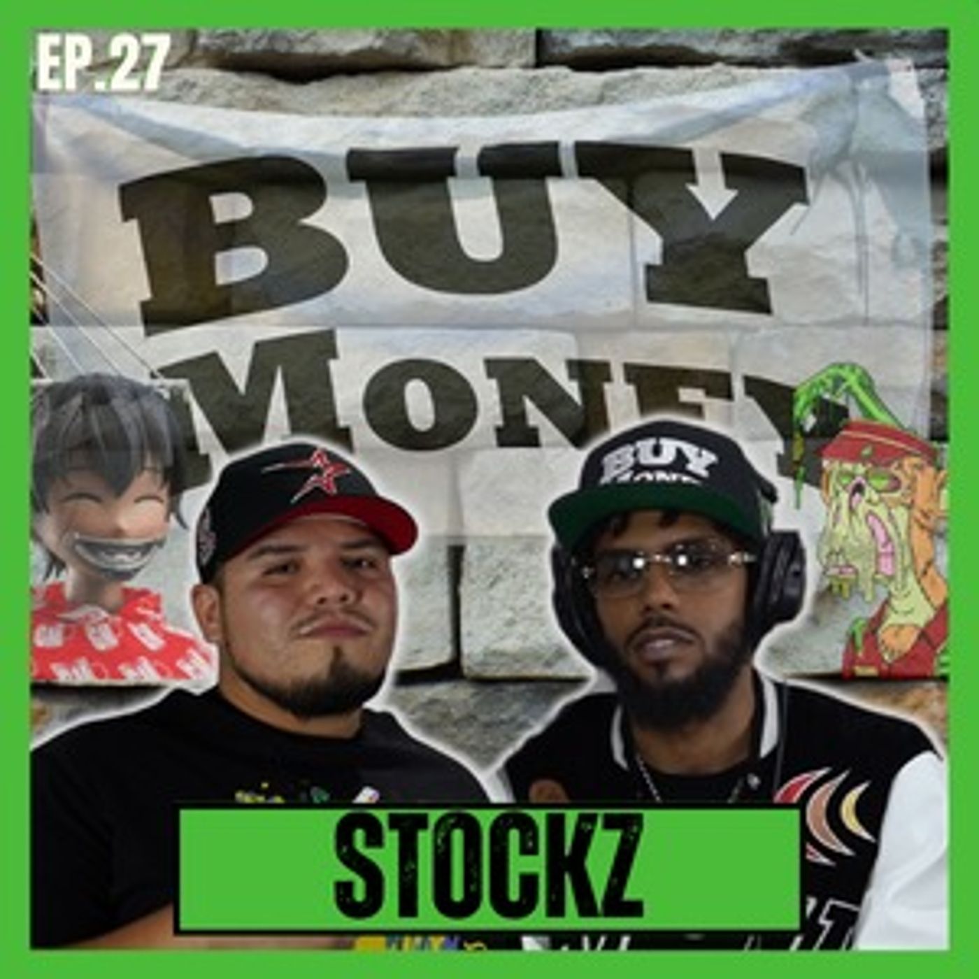STOCKZ TALKS ABOUT CRYPTO,NFTS,ROCK NATION, BUY MONEY,THE INVESTMENT AND MORE- GO HARD PODCAST EP.27 episode artwork