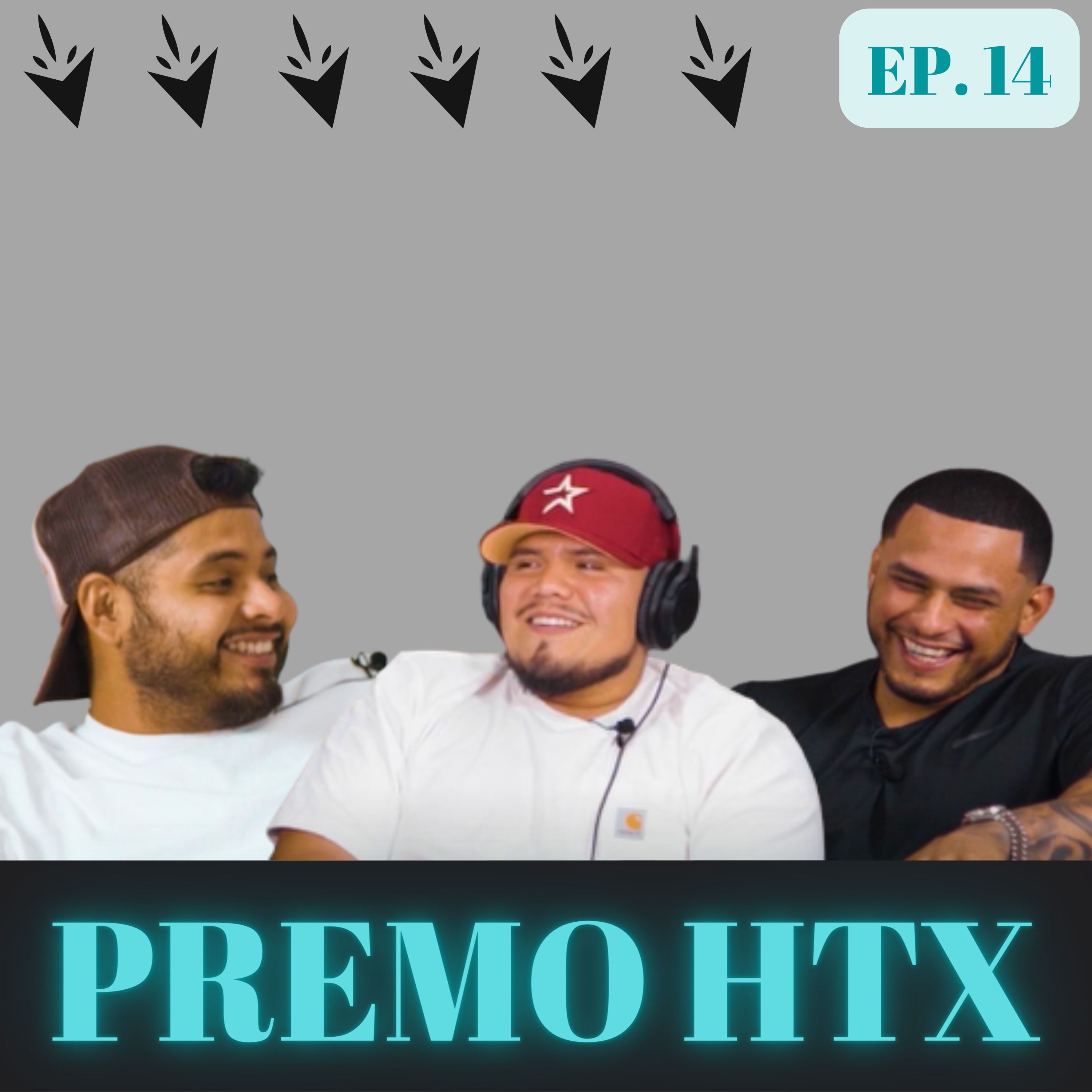 PREMO HTX Full time Artist - GO HARD PODCAST EP.14 episode artwork