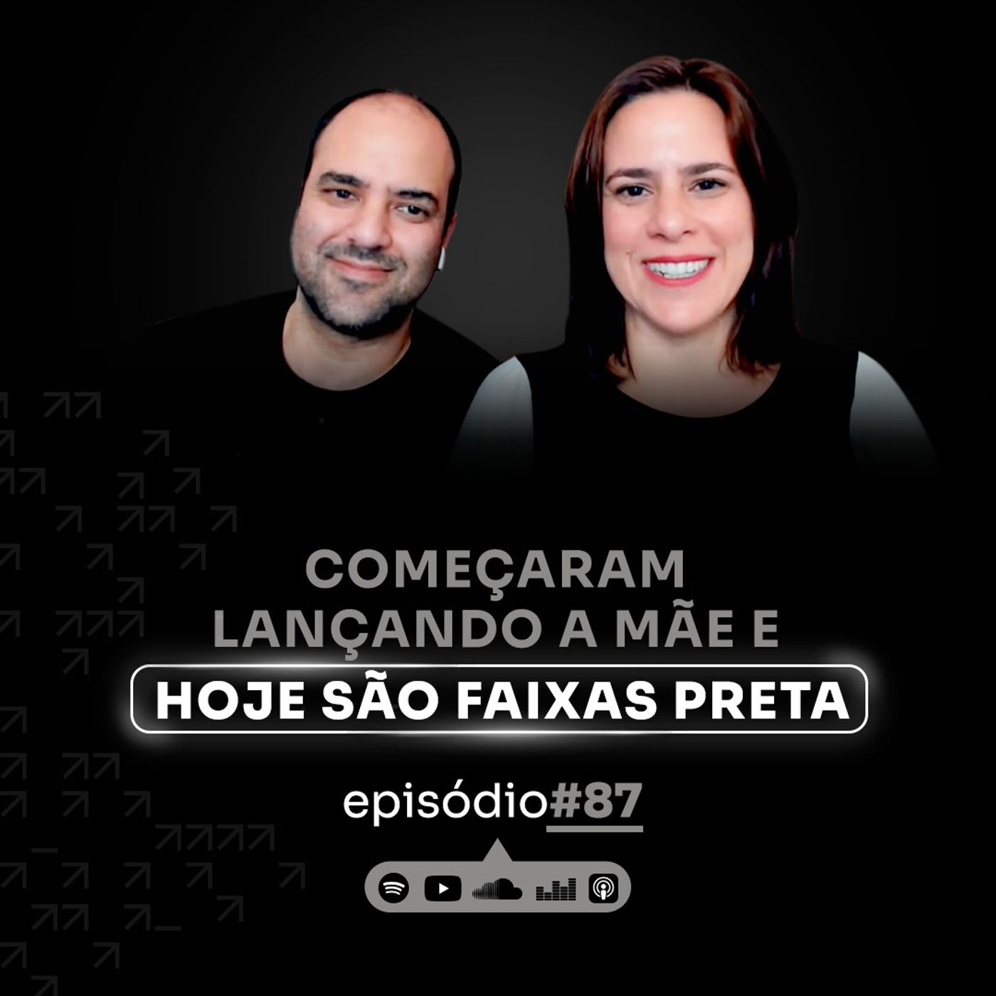 + DE R$ 2 MILHÕES NO NICHO DE CARREIRA CORPORATIVA C PATRICIA E RAFAEL l PODCAST FAIXA PRETA #87