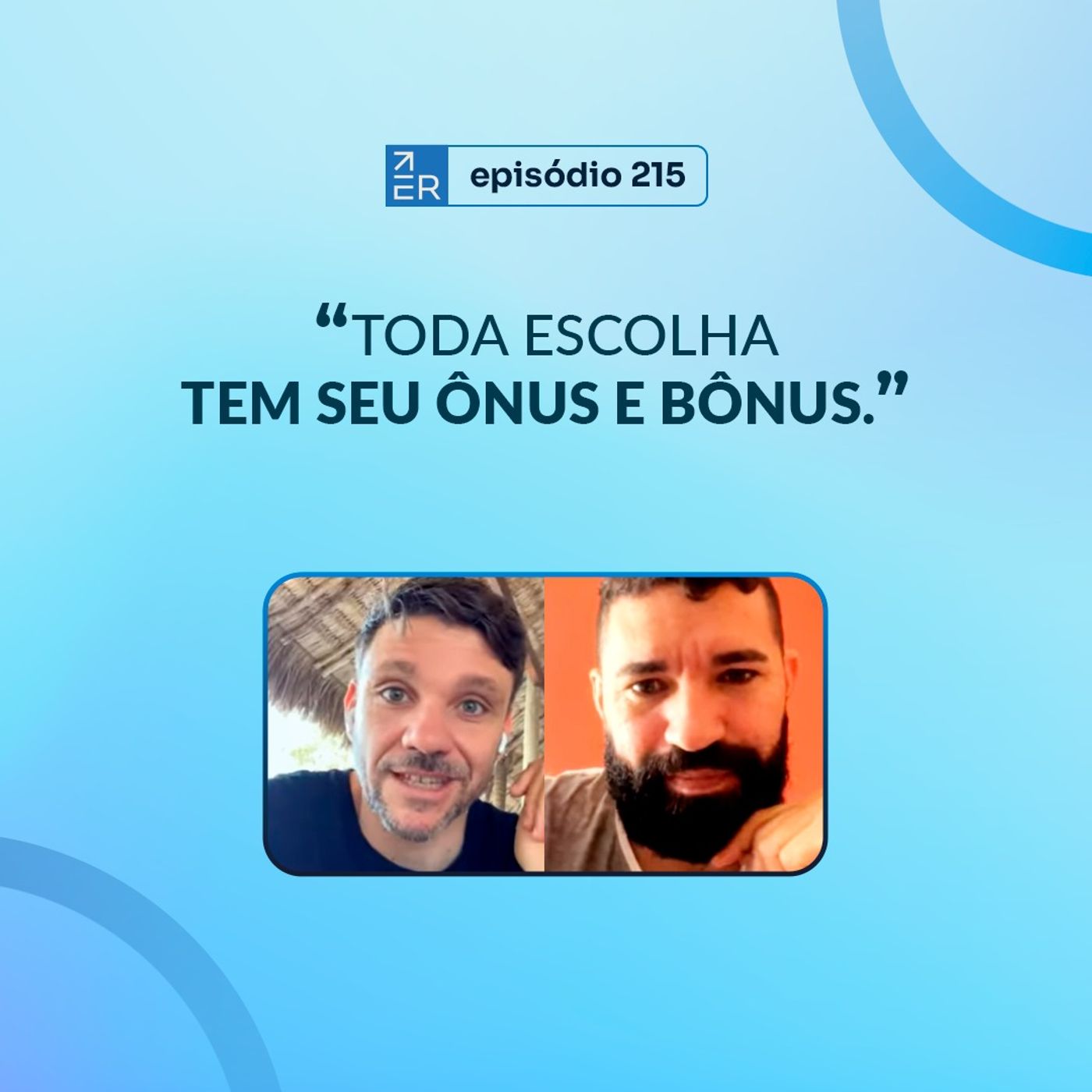 CRITÉRIOS, ESCOLHA E PRÓS E CONTRAS || PROJETO 747 - Episódio 215 | ERICO ROCHA