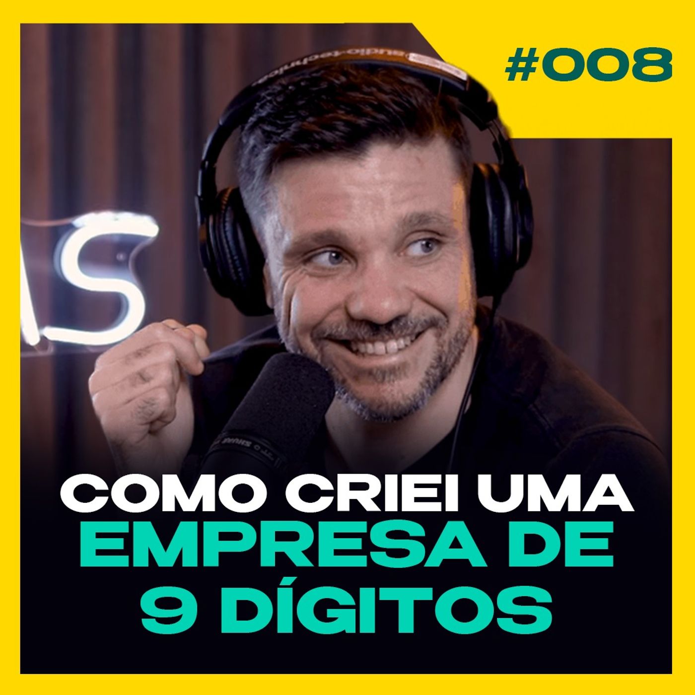 COMO CRIEI UMA EMPRESA QUE FATURA 9 DÍGITOS POR ANO | NOVA TEMPORADA PODCAST6EM7 | #EP08