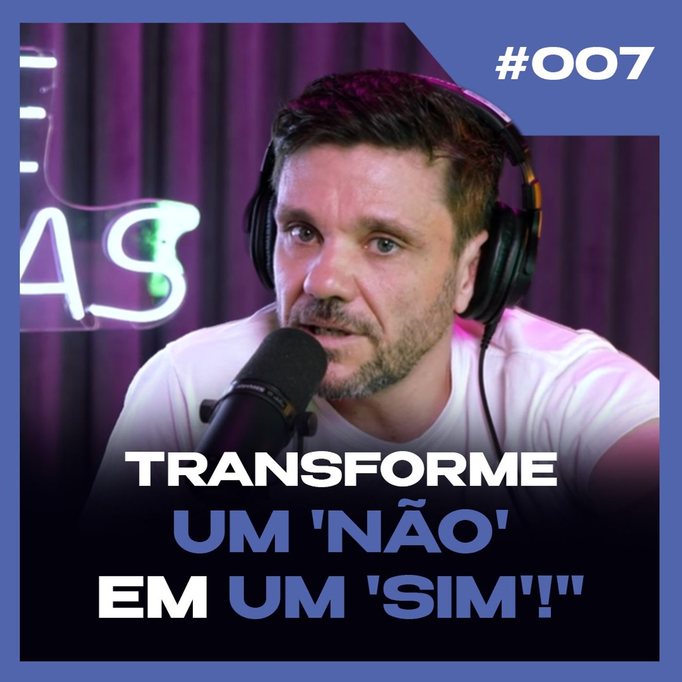 O CAMINHO PARA DECIFRAR A MENTE DAS PESSOAS E TER SUCESSO NO MUNDO DIGITAL | PODCAST 6EM7 #EP07 | ERICO ROCHA