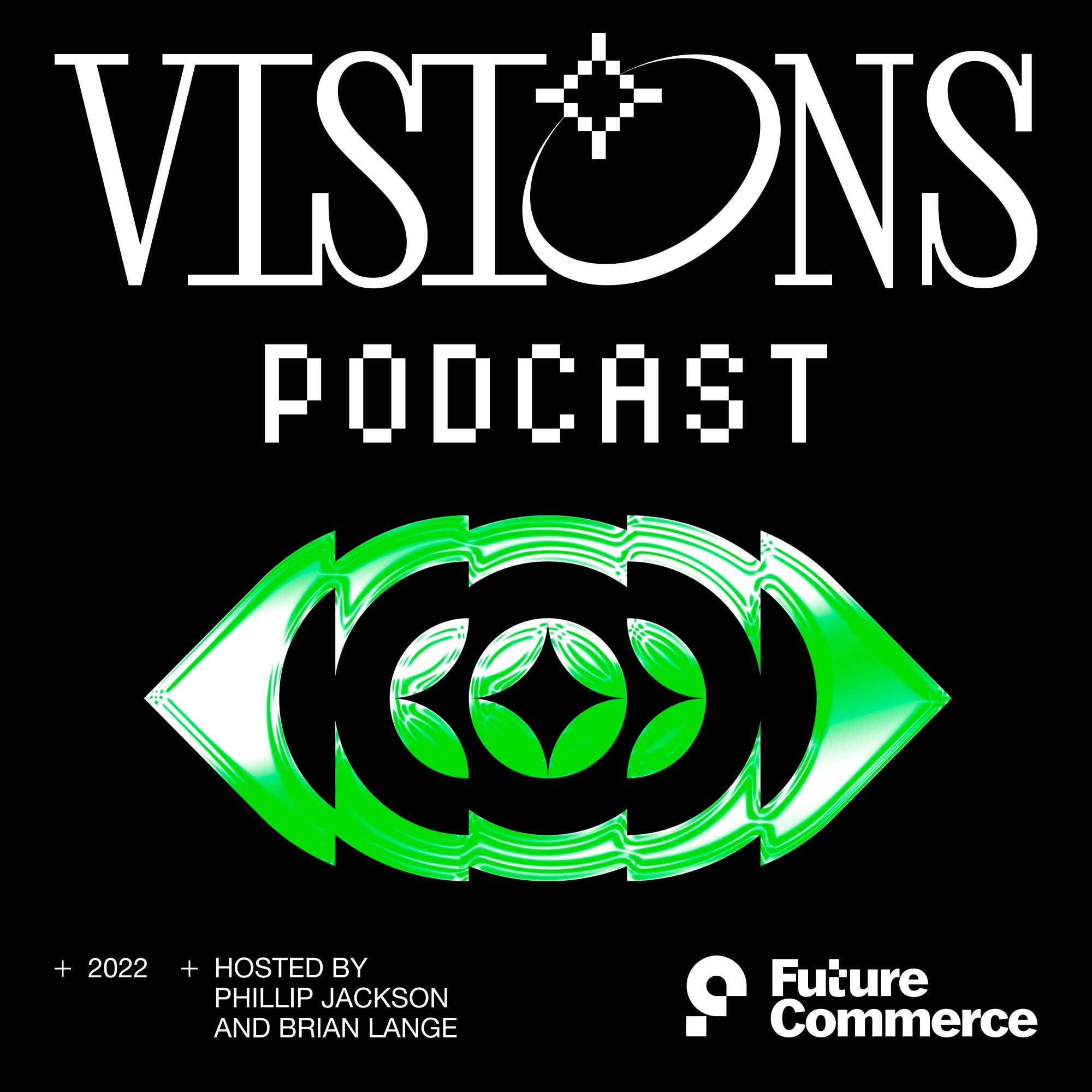 VISIONS by Future Commerce