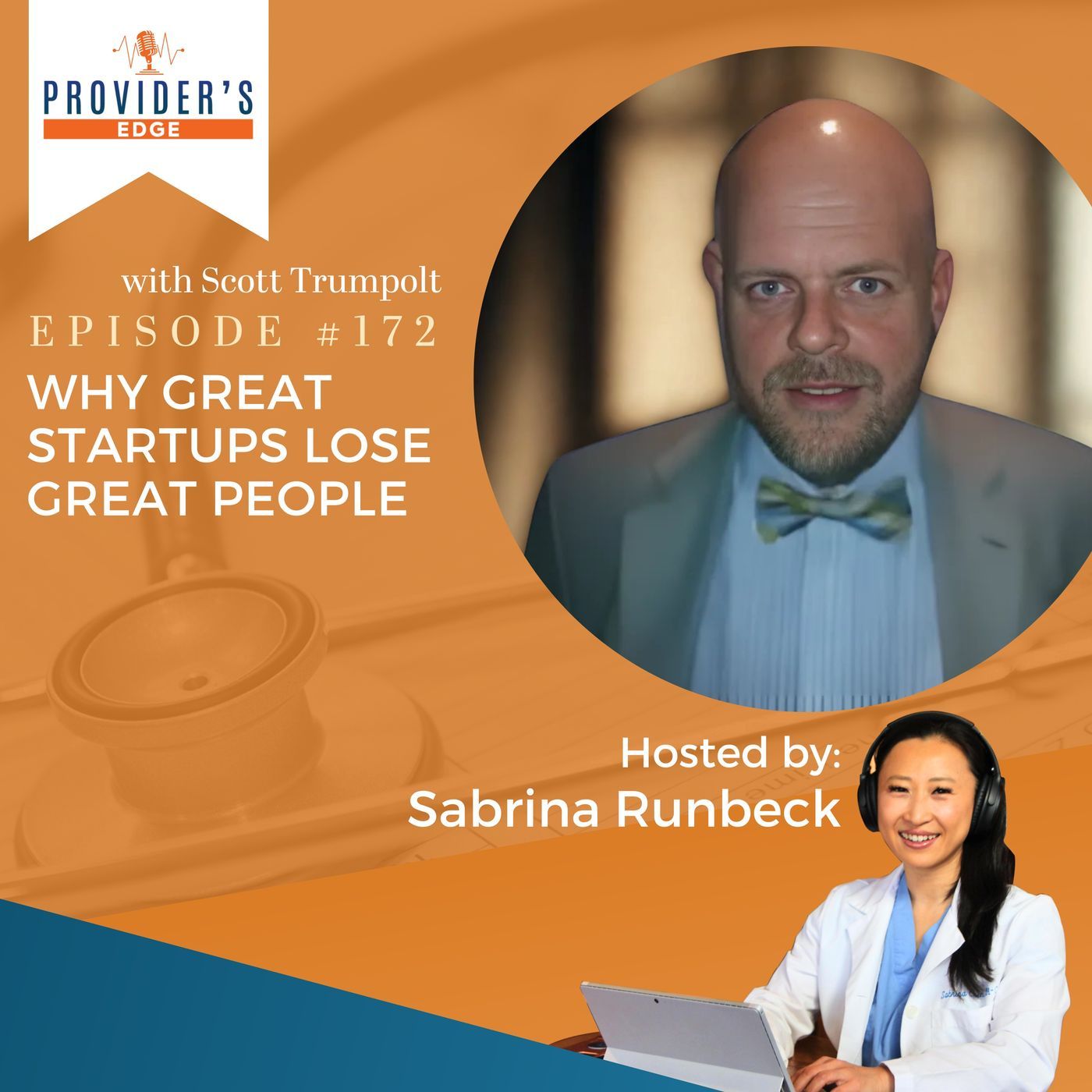 Why Great Startups Lose Great People with Scott Trumpolt Why Great Startups Lose Great People with Scott Trumpolt