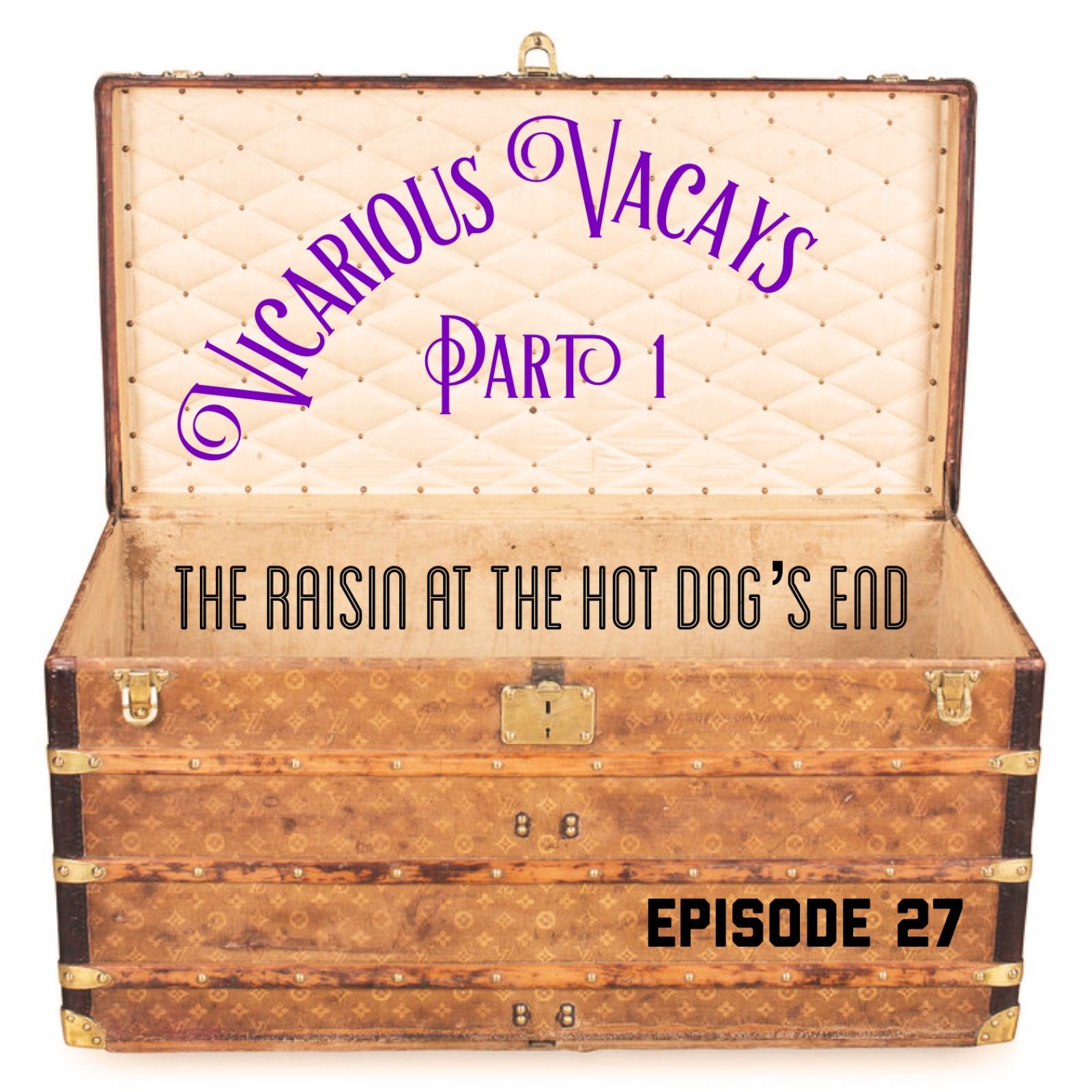 The Raisin at the Hot Dog\'s End
