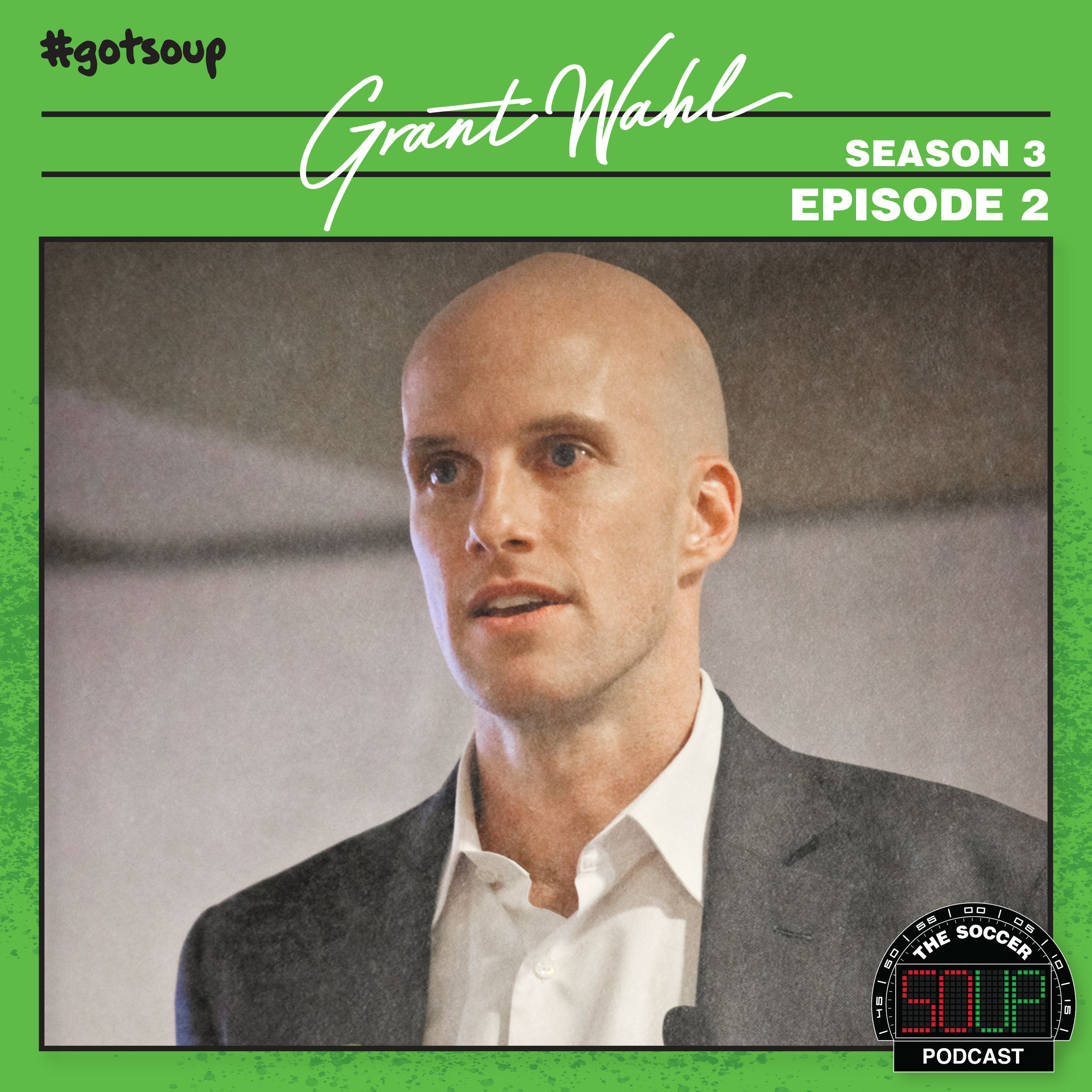 S3 Episode 2 - Grant Wahl — The Soccer Soup Podcast cover