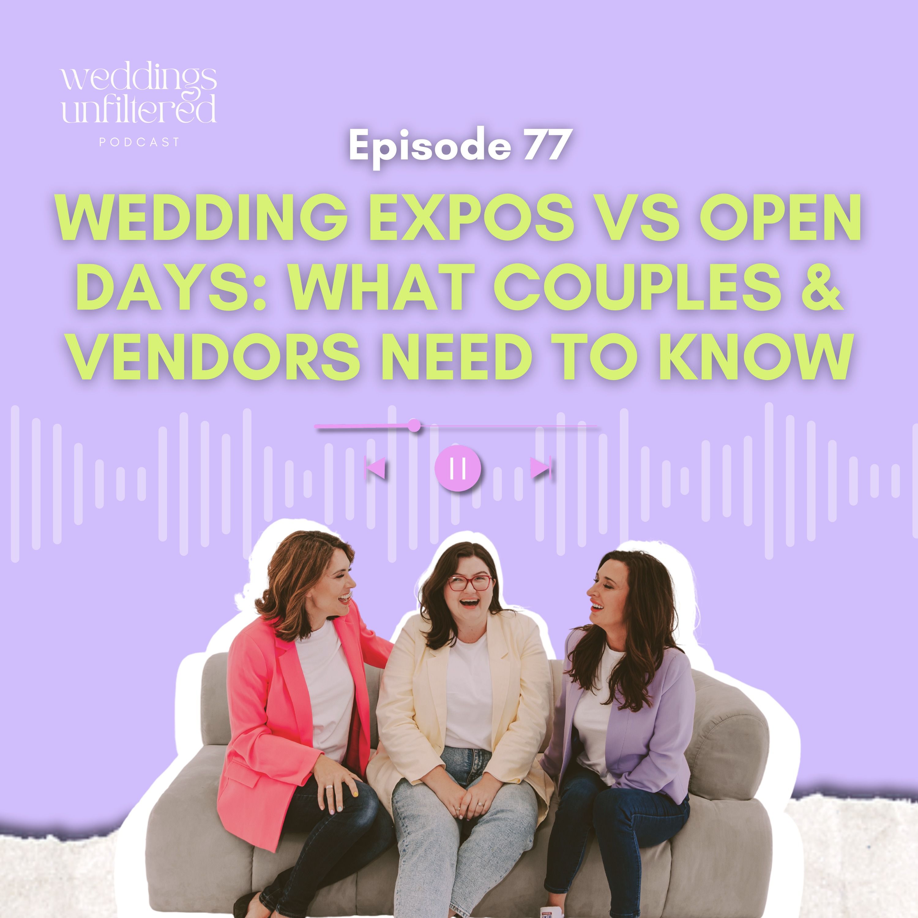 Wedding Expos vs Open Days: What Couples & Vendors Need to Know episode artwork