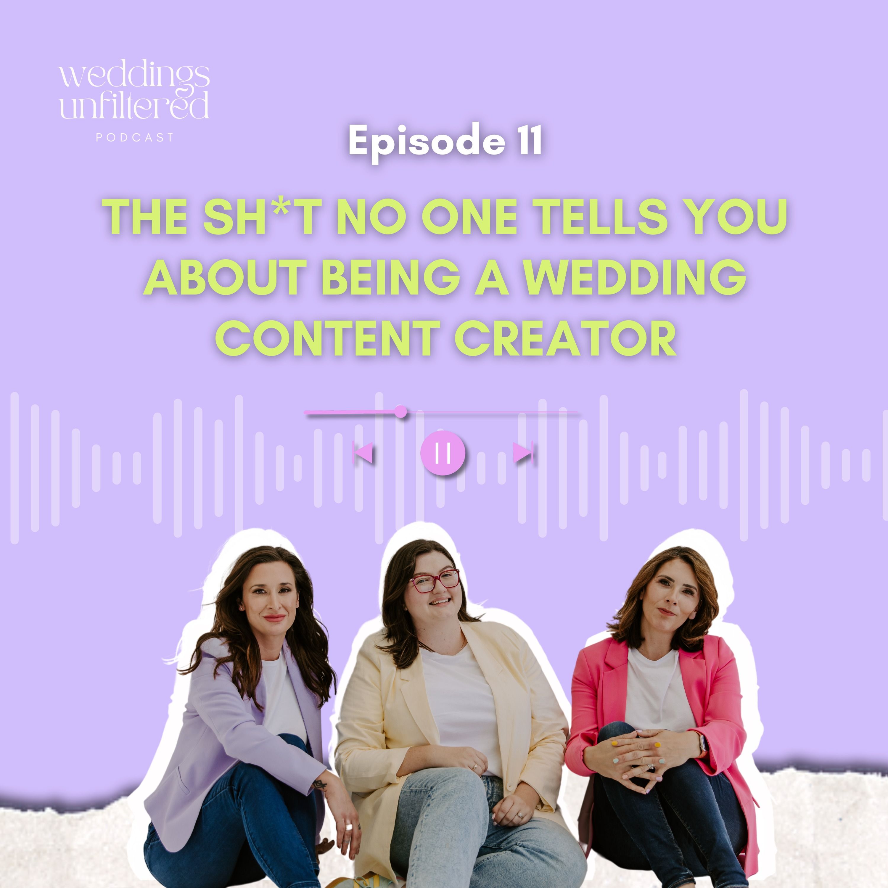 The Sh*t No One Tells You About Being a Wedding Content Creator episode artwork
