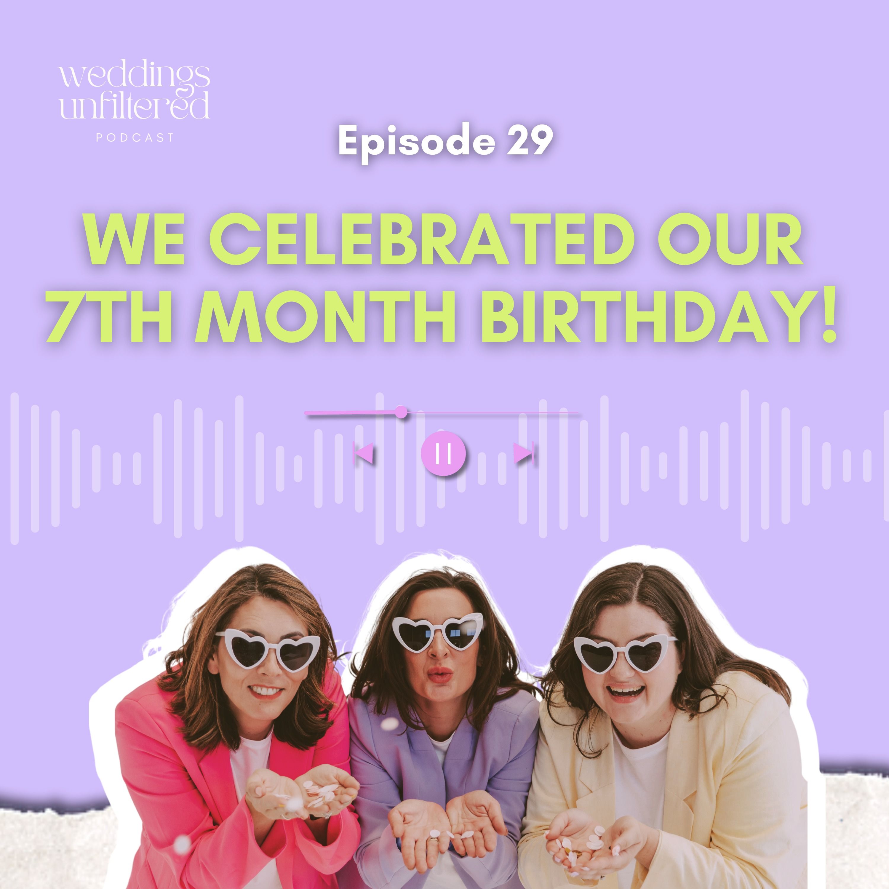 We Celebrated Our 7th Month Birthday! episode artwork