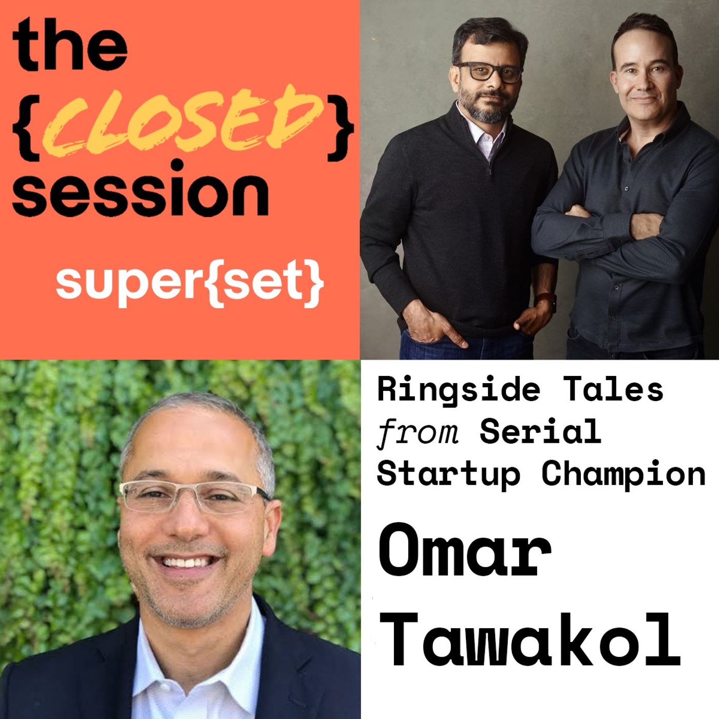 The {Closed} Session