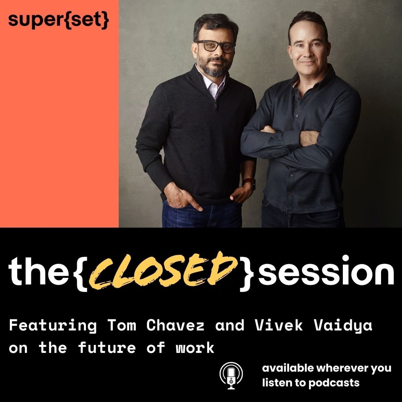 The {Closed} Session