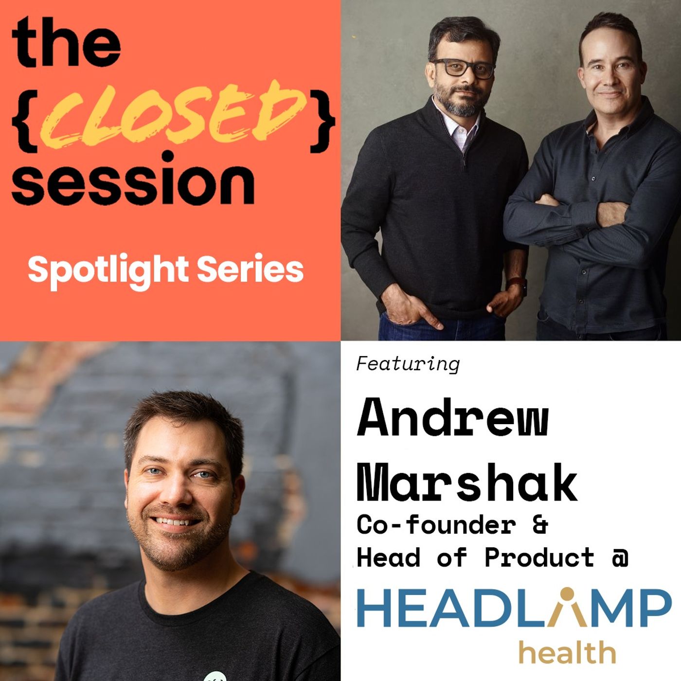 The {Closed} Session