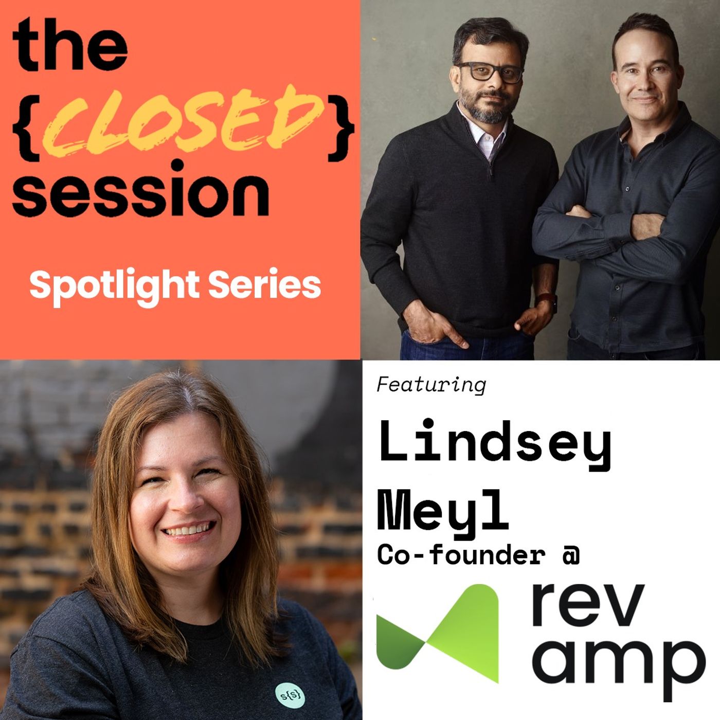 The {Closed} Session
