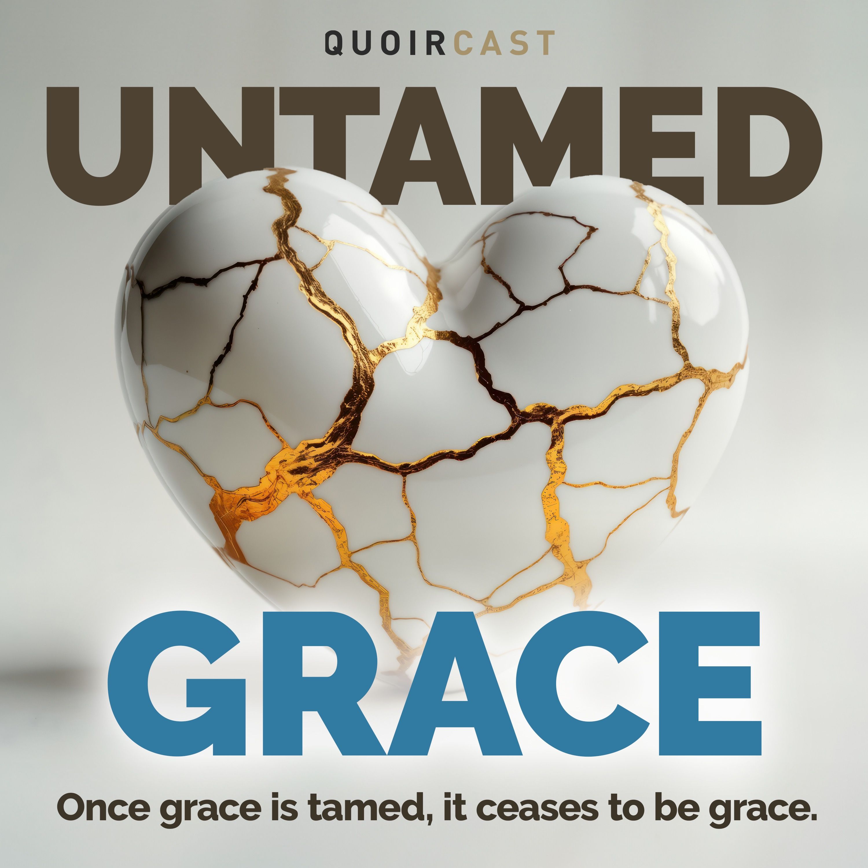 Untamed Grace | Christian Deconstruction, Universalism, & Faith Beyond Fear
